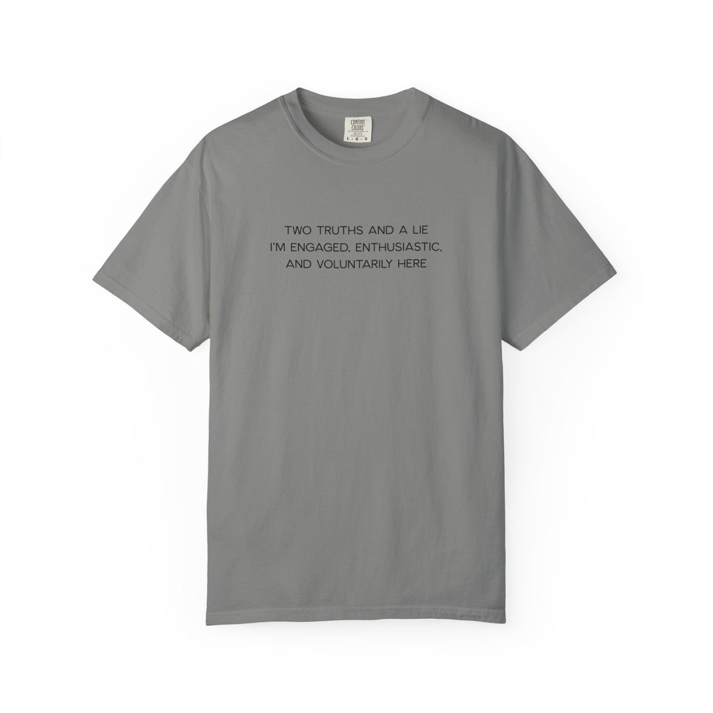 Two Truths and a Lie Teacher Shirt - Funny PD Day Shirt, Icebreaker Survivor Tee, Teacher Humor Comfort Colors Shirt