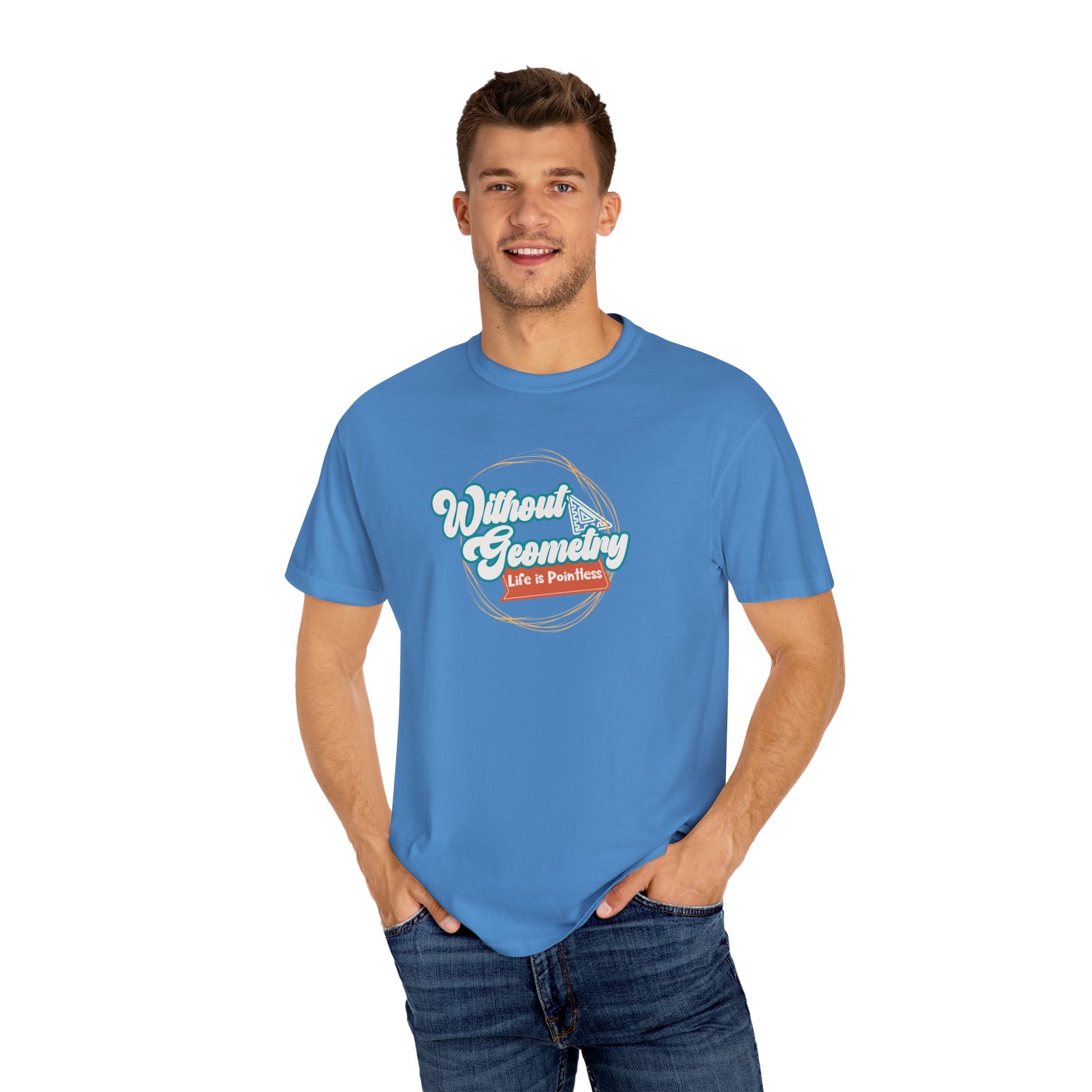 Without Geometry Life Is Pointless Tee