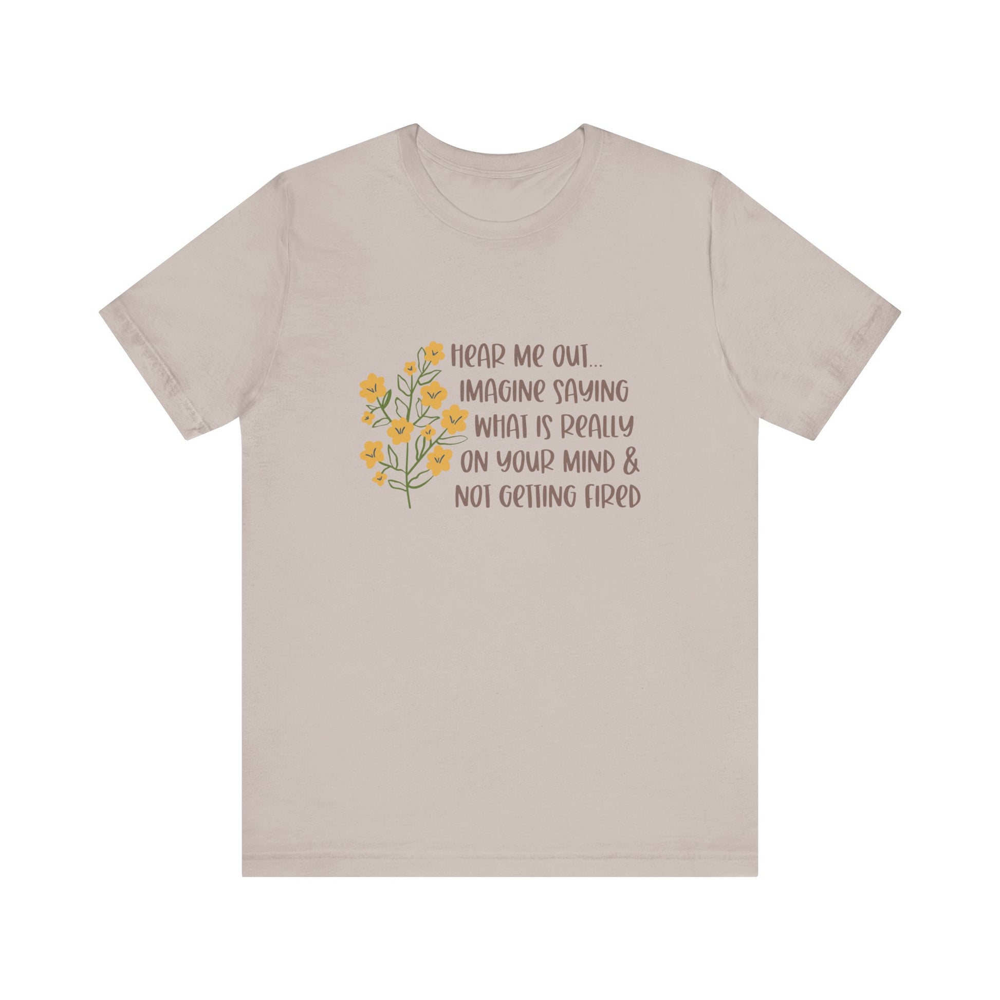Hear Me Out… Tee