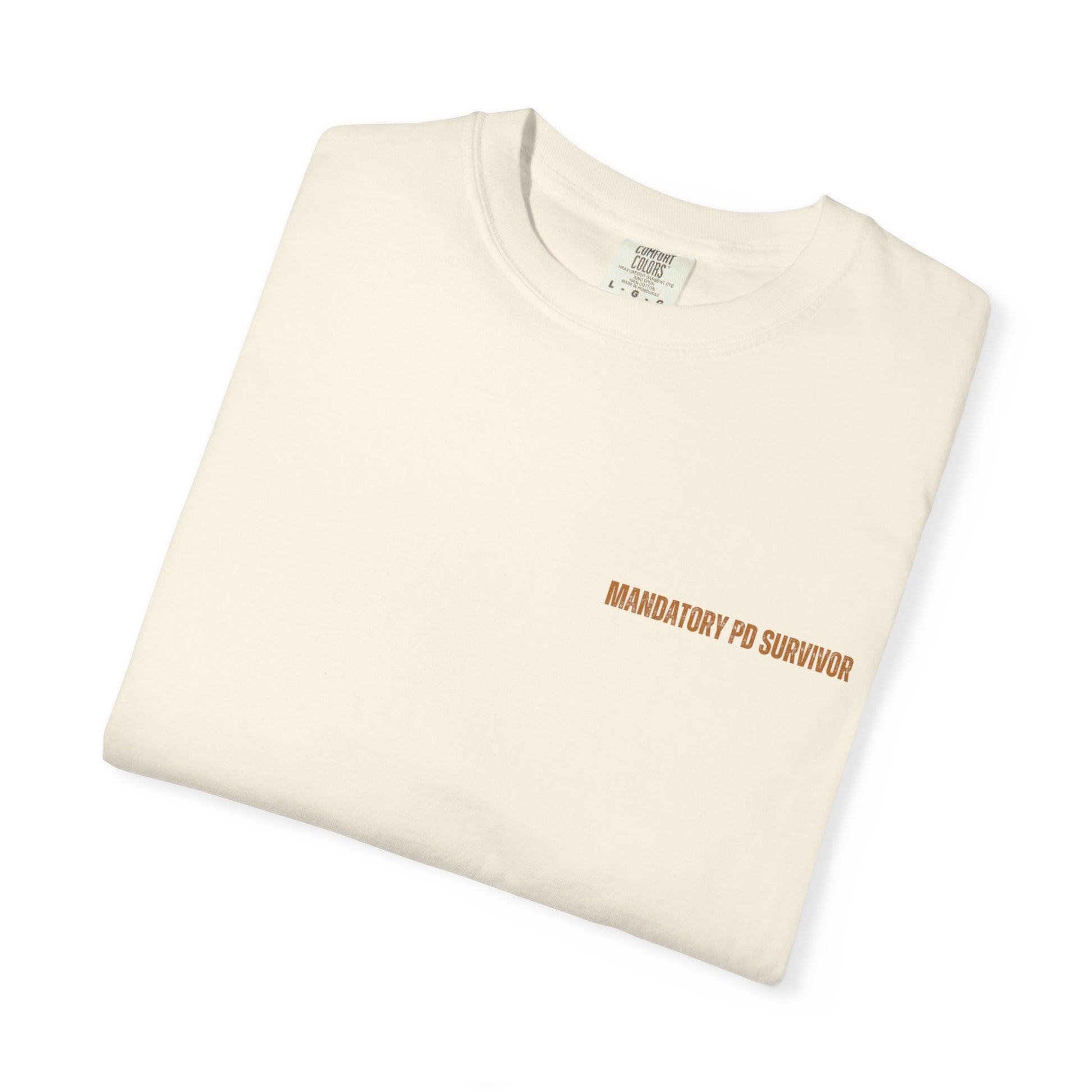 Mandatory PD Survivor Tee