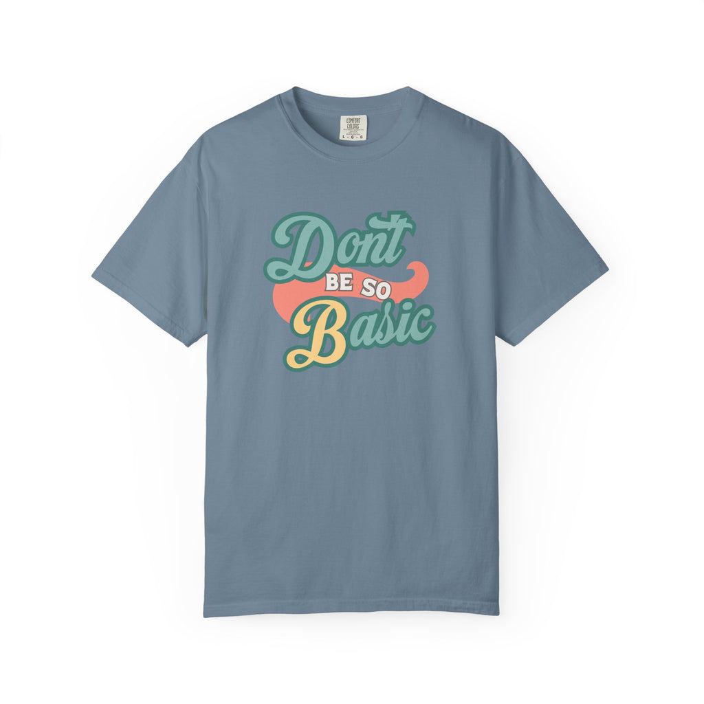 Don't Be So Basic Shirt | Chemistry Teacher Tee | pH Table Pun