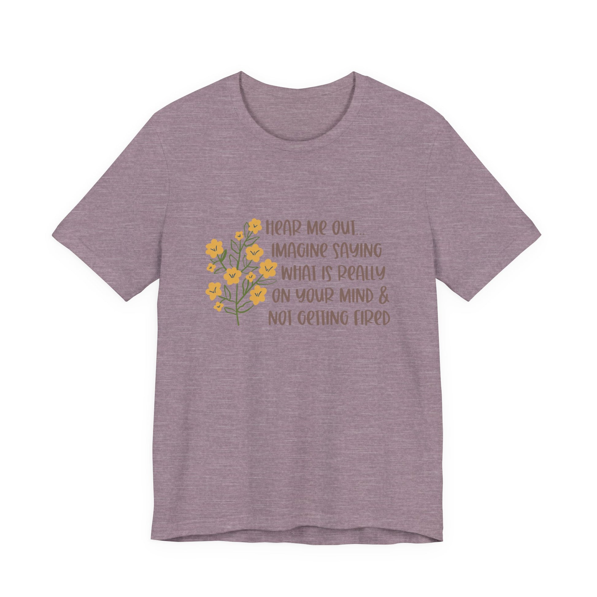 Hear Me Out… Tee