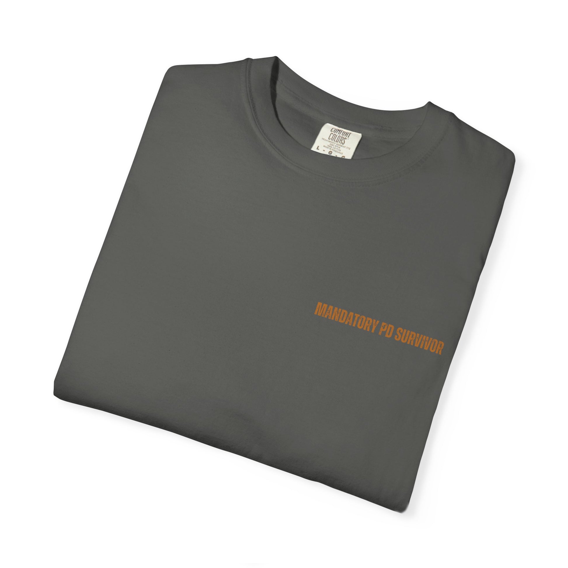 Mandatory PD Survivor Tee