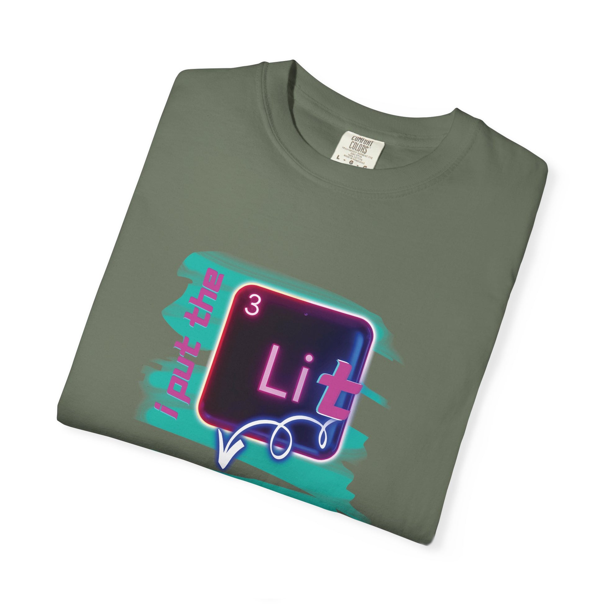 I Put the Lit in Lithium Chemistry Tee