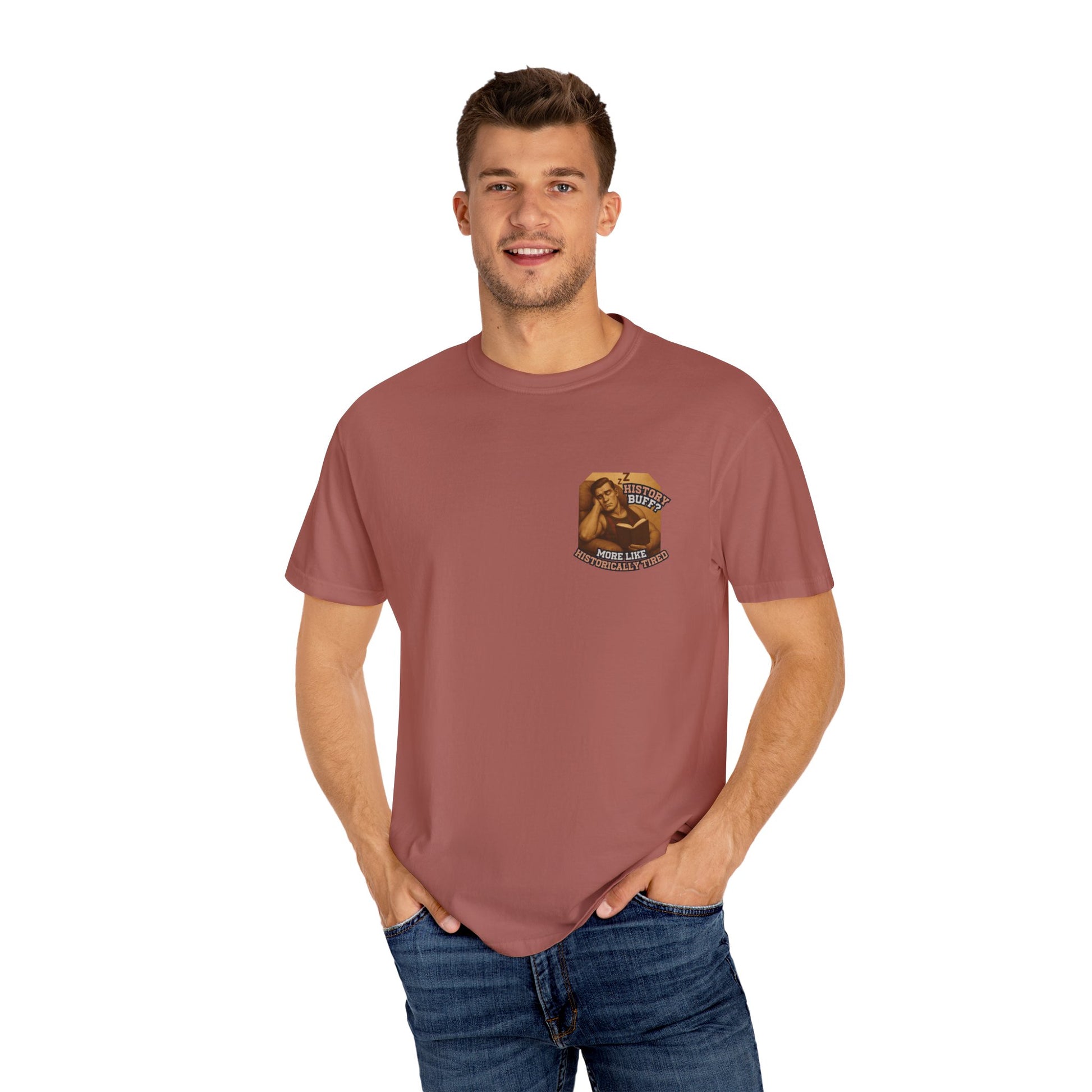 History Buff or Historically Tired Tee