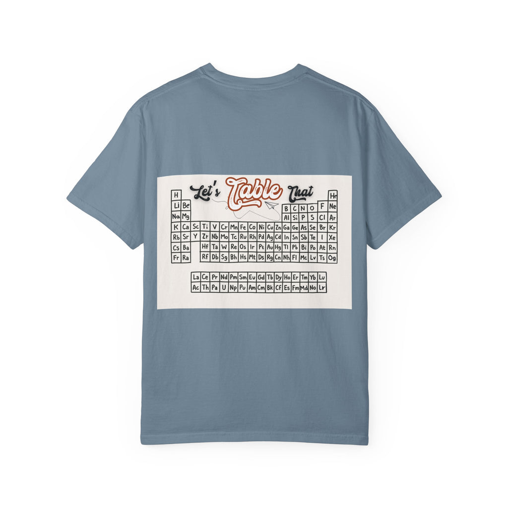 I Wear This Periodically Shirt | Chemistry Teacher Tee | Periodic Table Back | Let's Table That