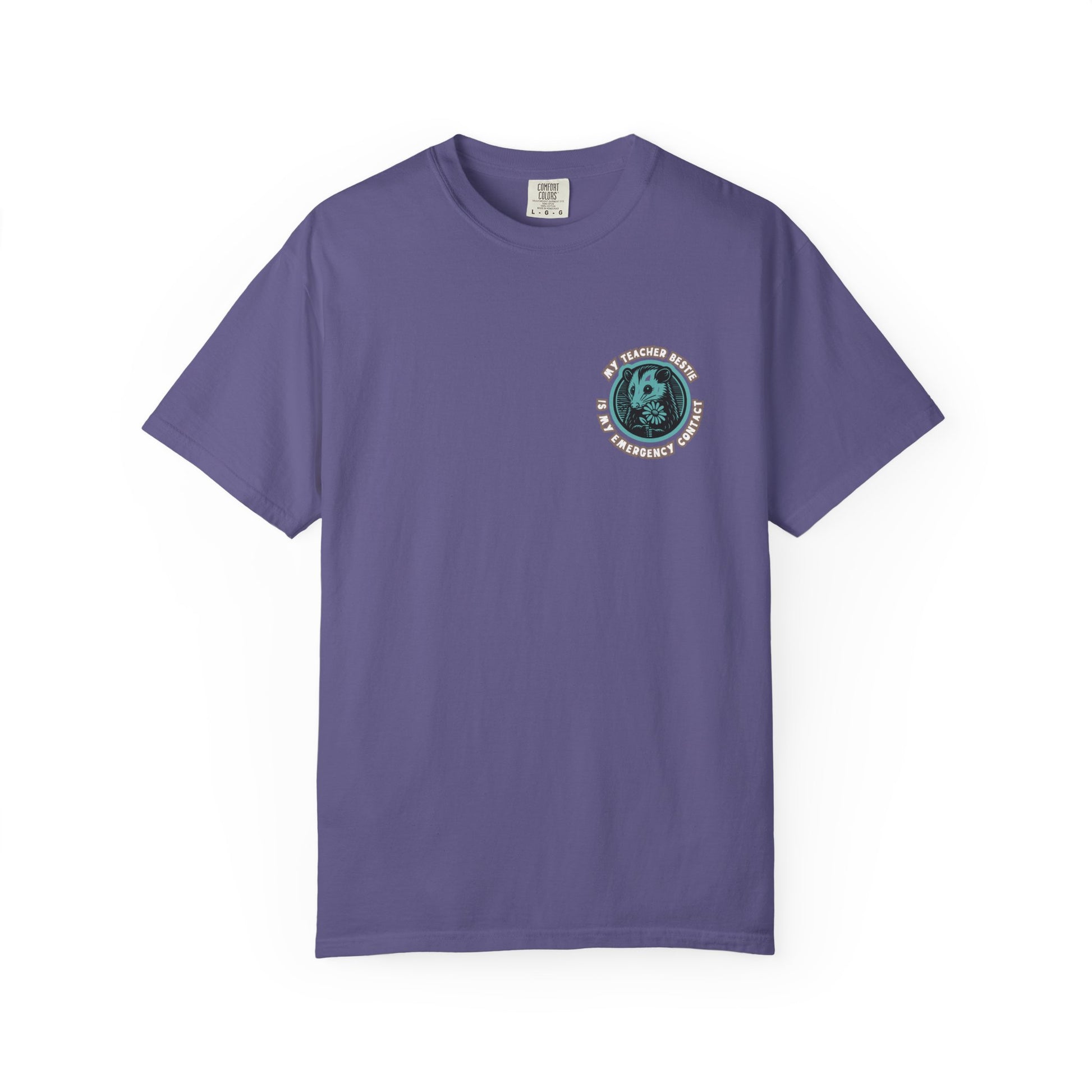 My Teacher Bestie Is My Emergency Contact Tee