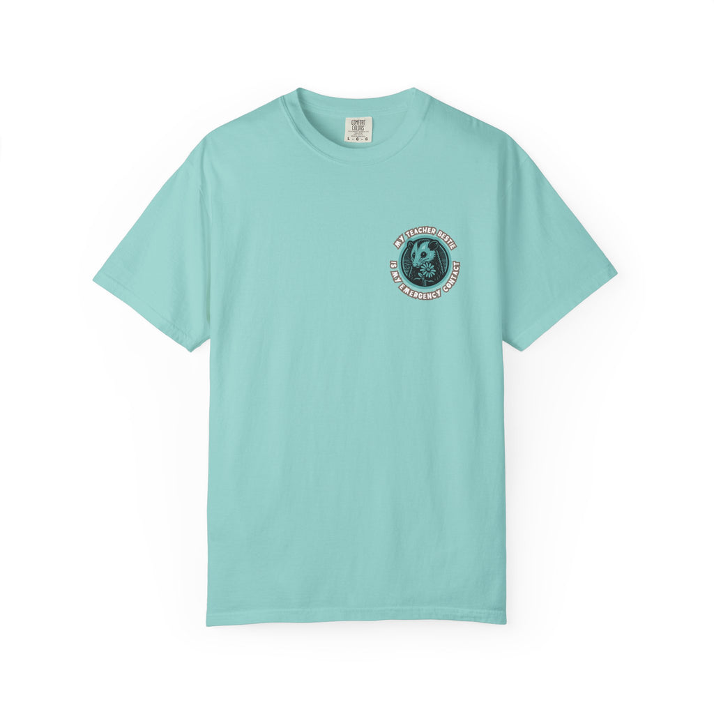 My Teacher Bestie Is My Emergency Contact Tee