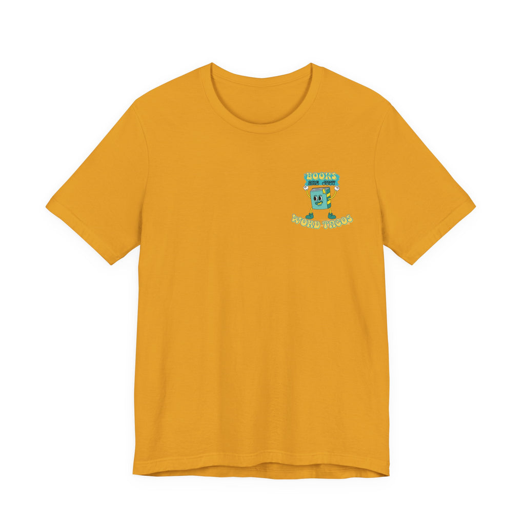 Books Are Word Tacos Tee