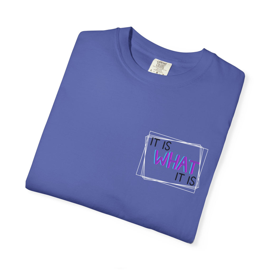 It Is What It Is / Yeah, I'm That Teacher Double-Sided Tee