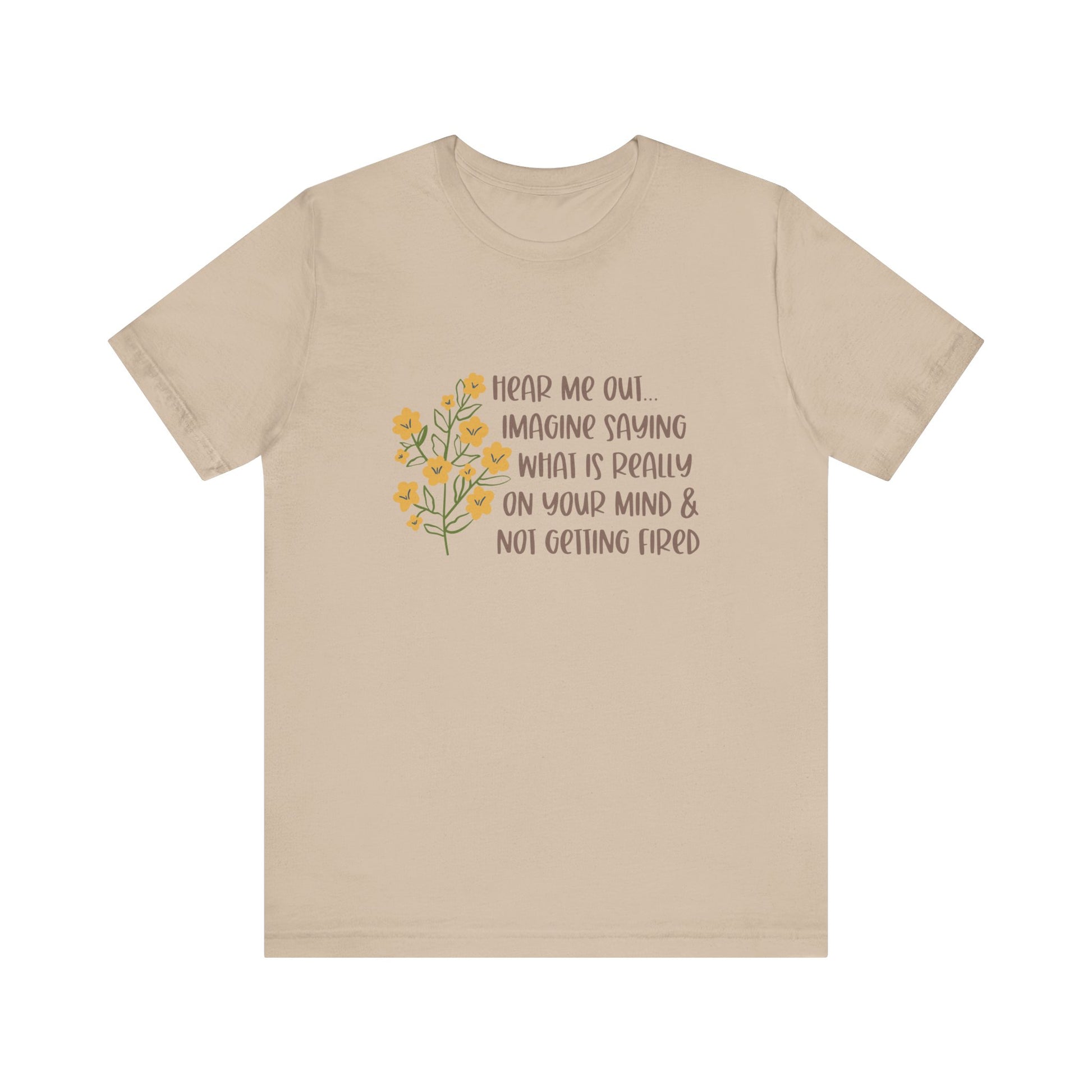 Hear Me Out… Tee