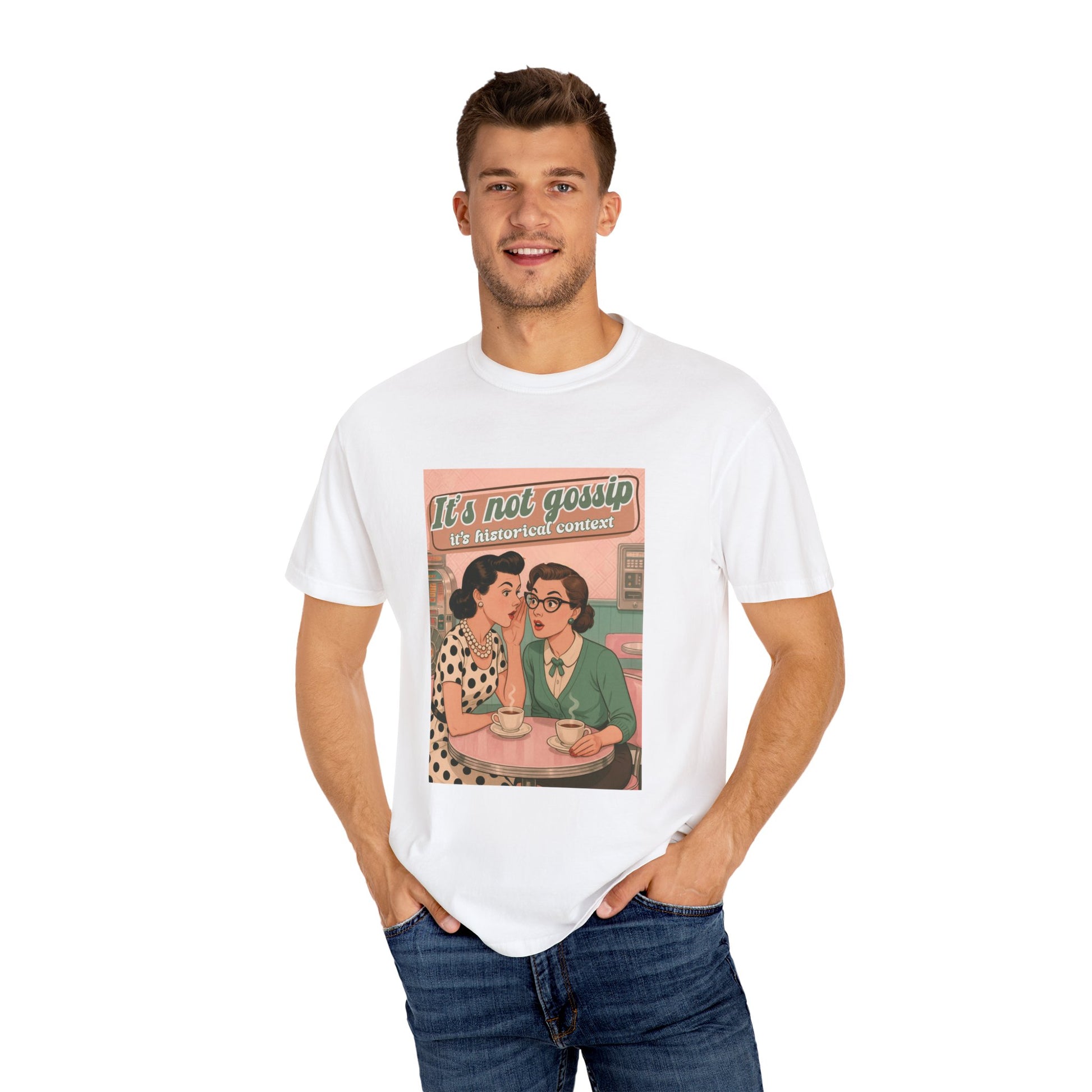 Vintage It's Not Gossip It's Historical Context Tee