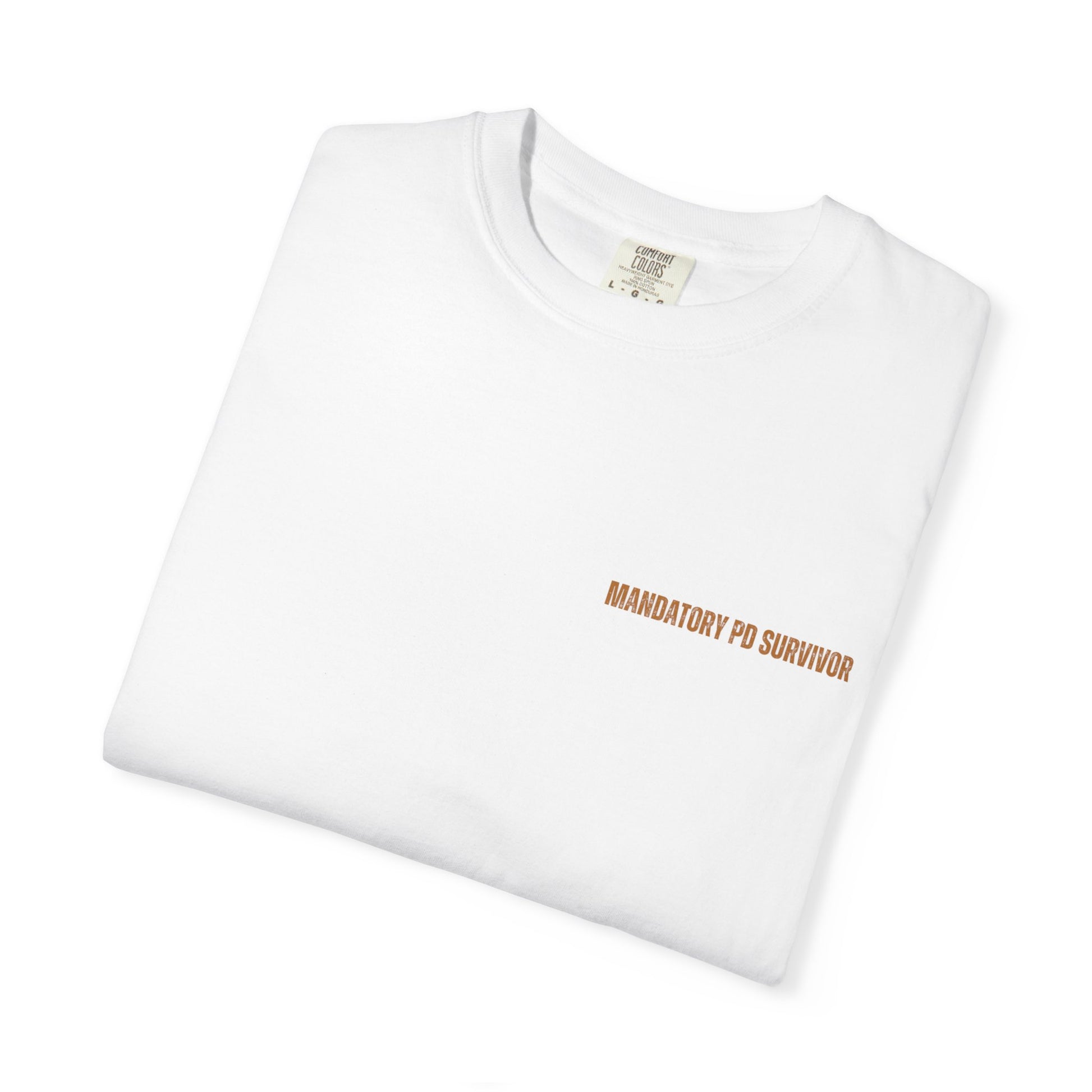 Mandatory PD Survivor Tee