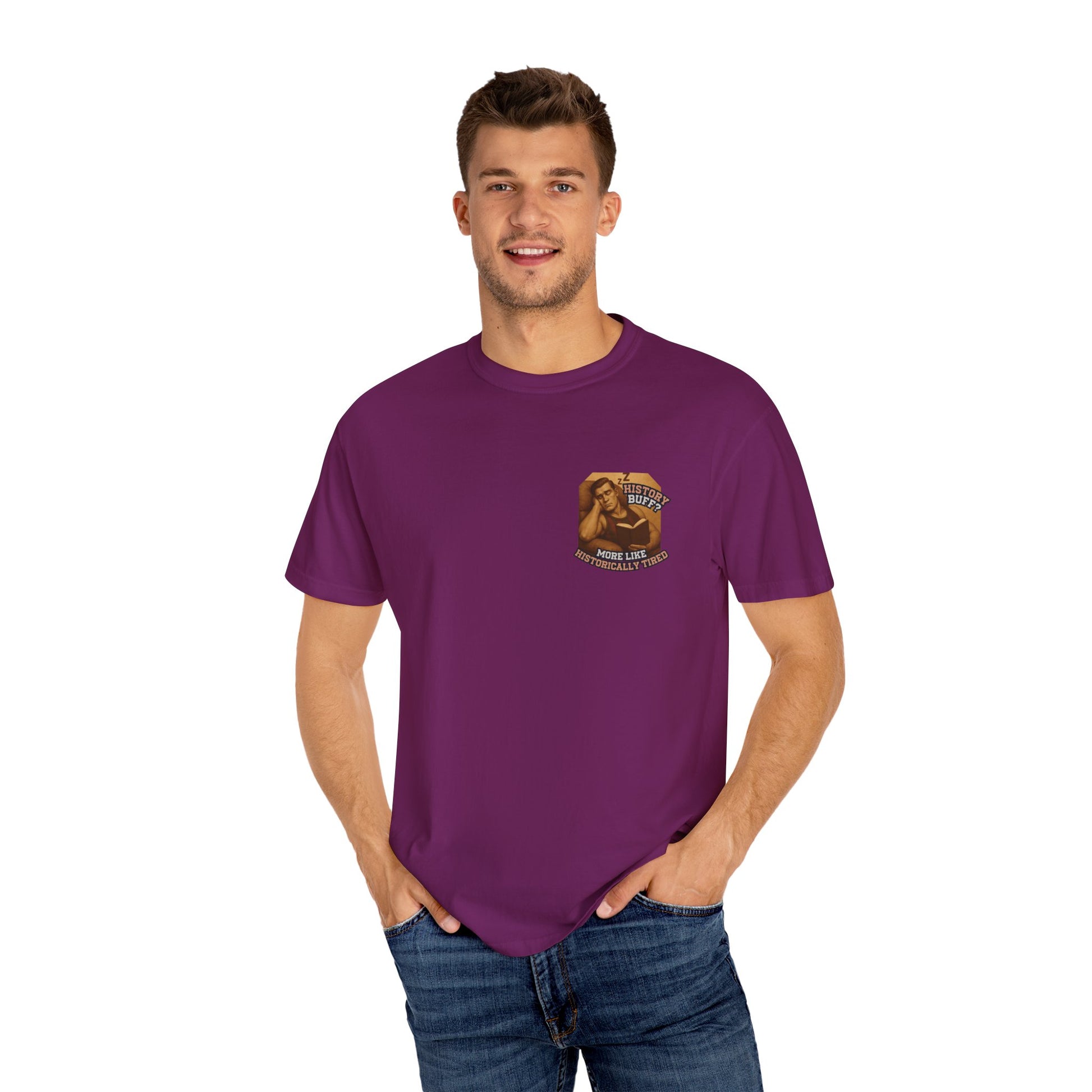 History Buff or Historically Tired Tee
