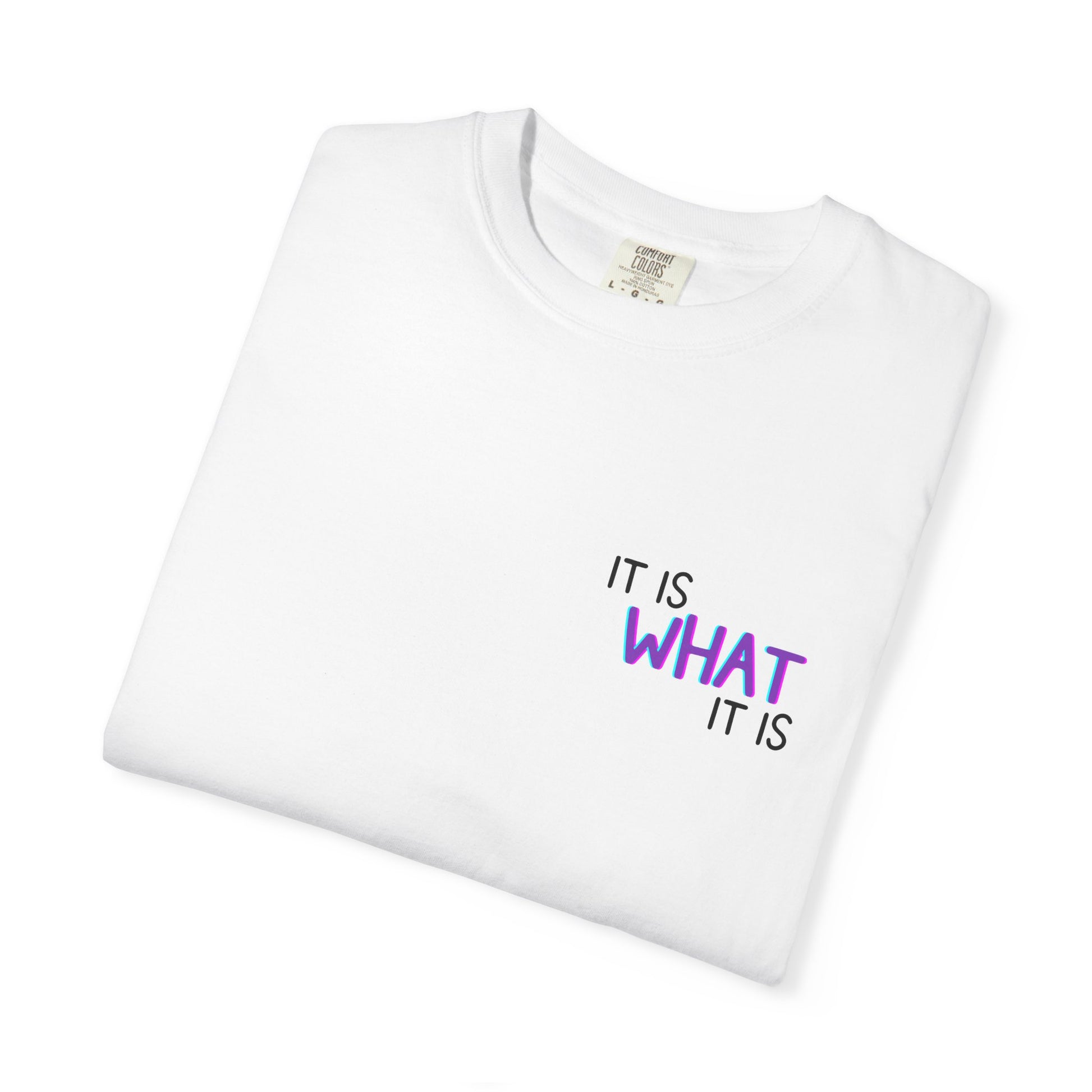 It Is What It Is / Yeah, I'm That Teacher Double-Sided Tee