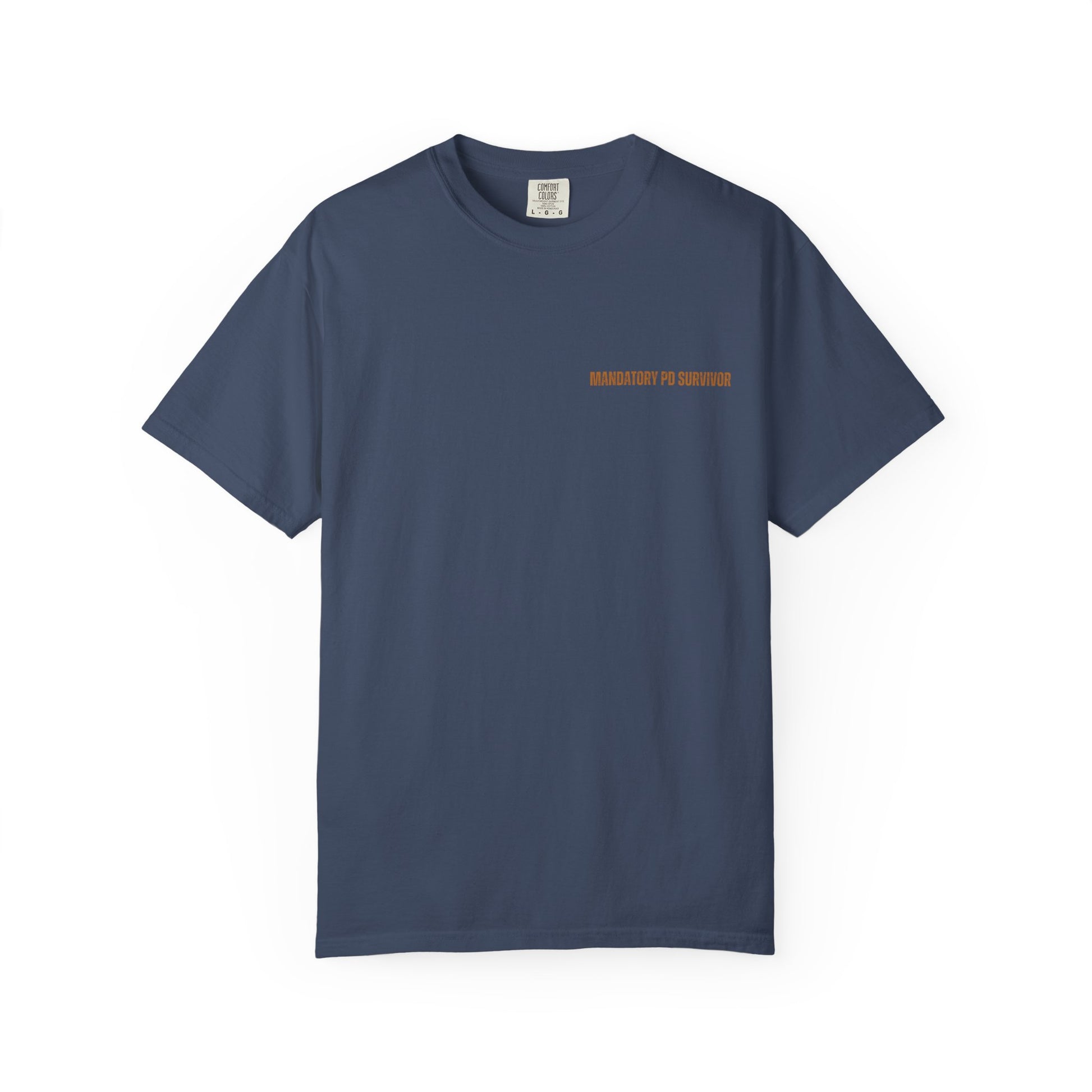 Mandatory PD Survivor Tee
