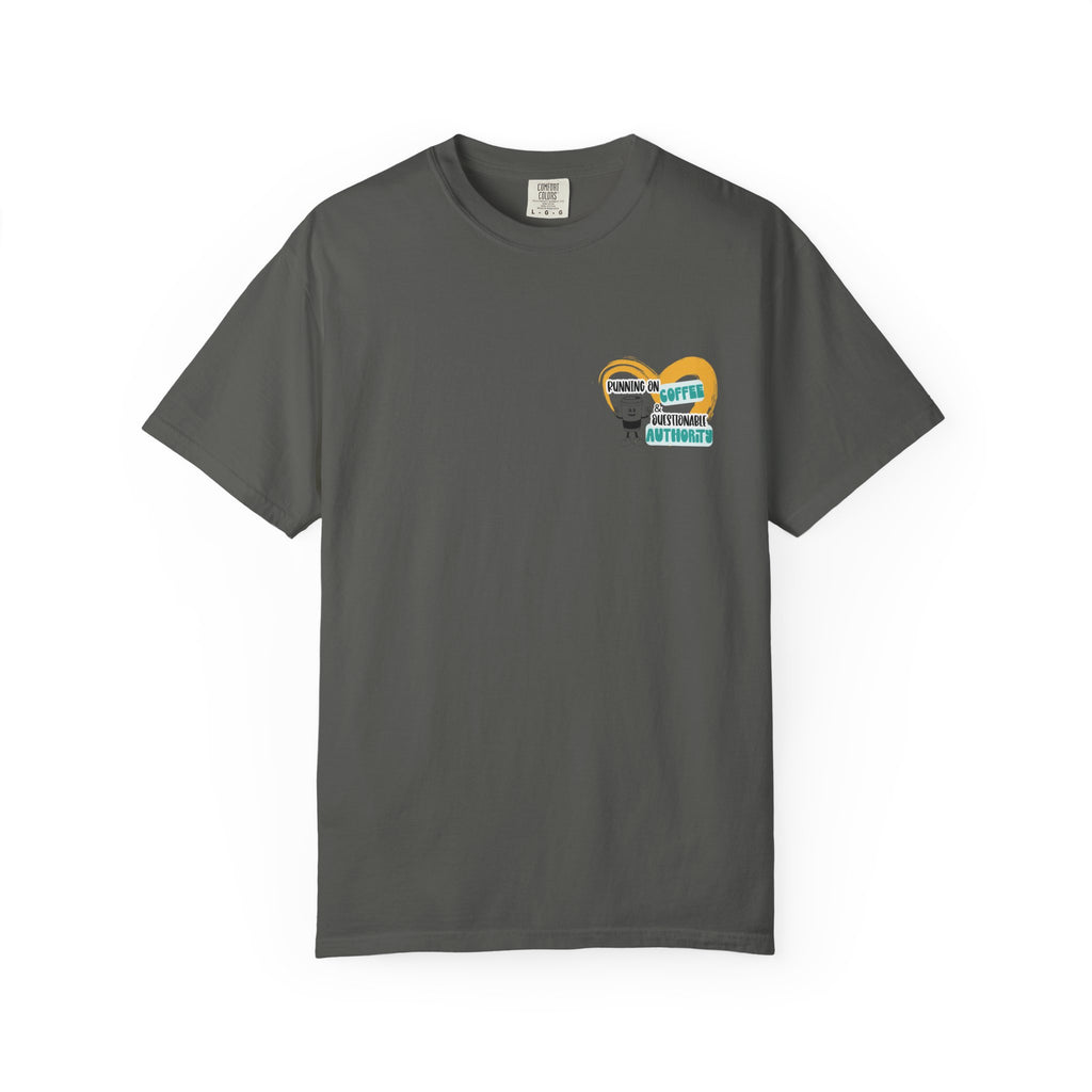 Running on Coffee and Questionable Authority Tee