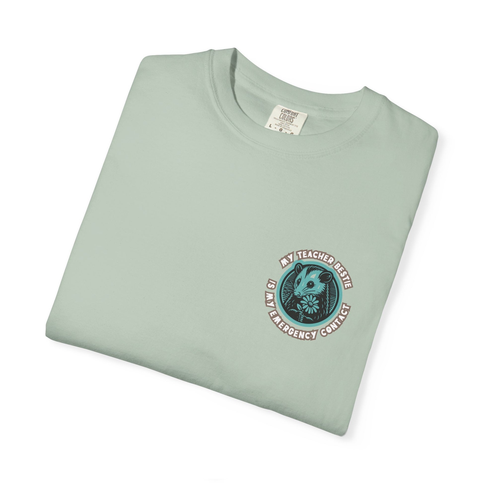 My Teacher Bestie Is My Emergency Contact Tee
