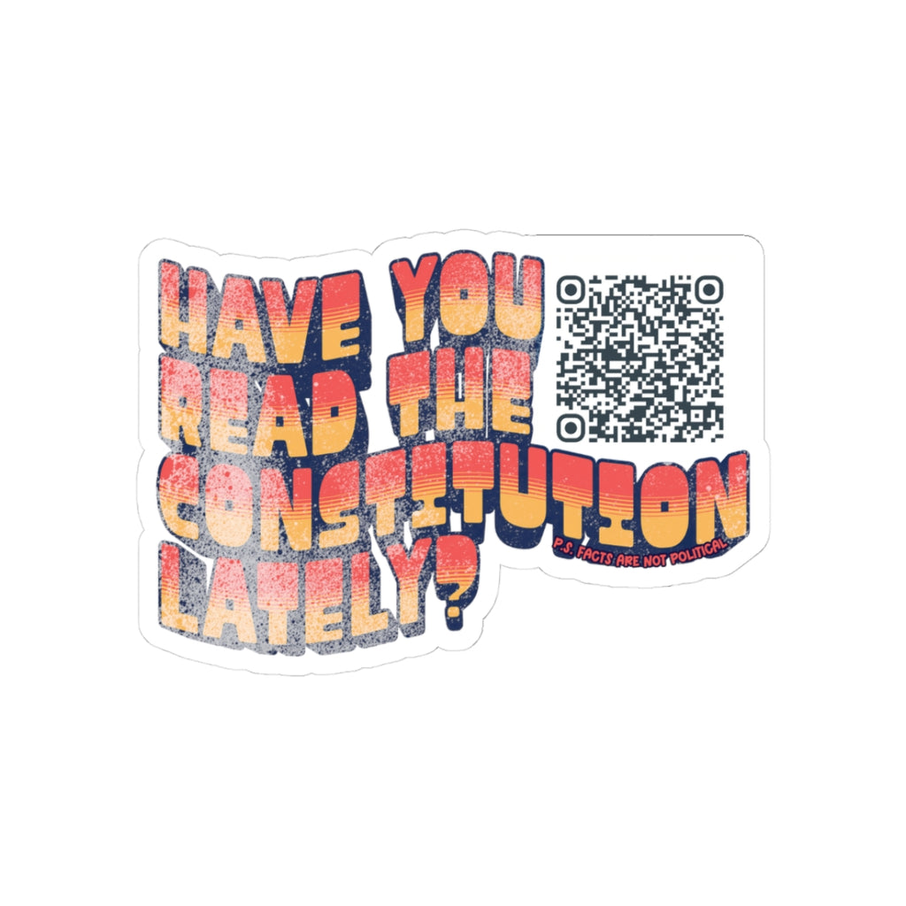 Have You Read The Constitution Lately? 3x3 Sticker | The Dino Dogs Human Rights Collection