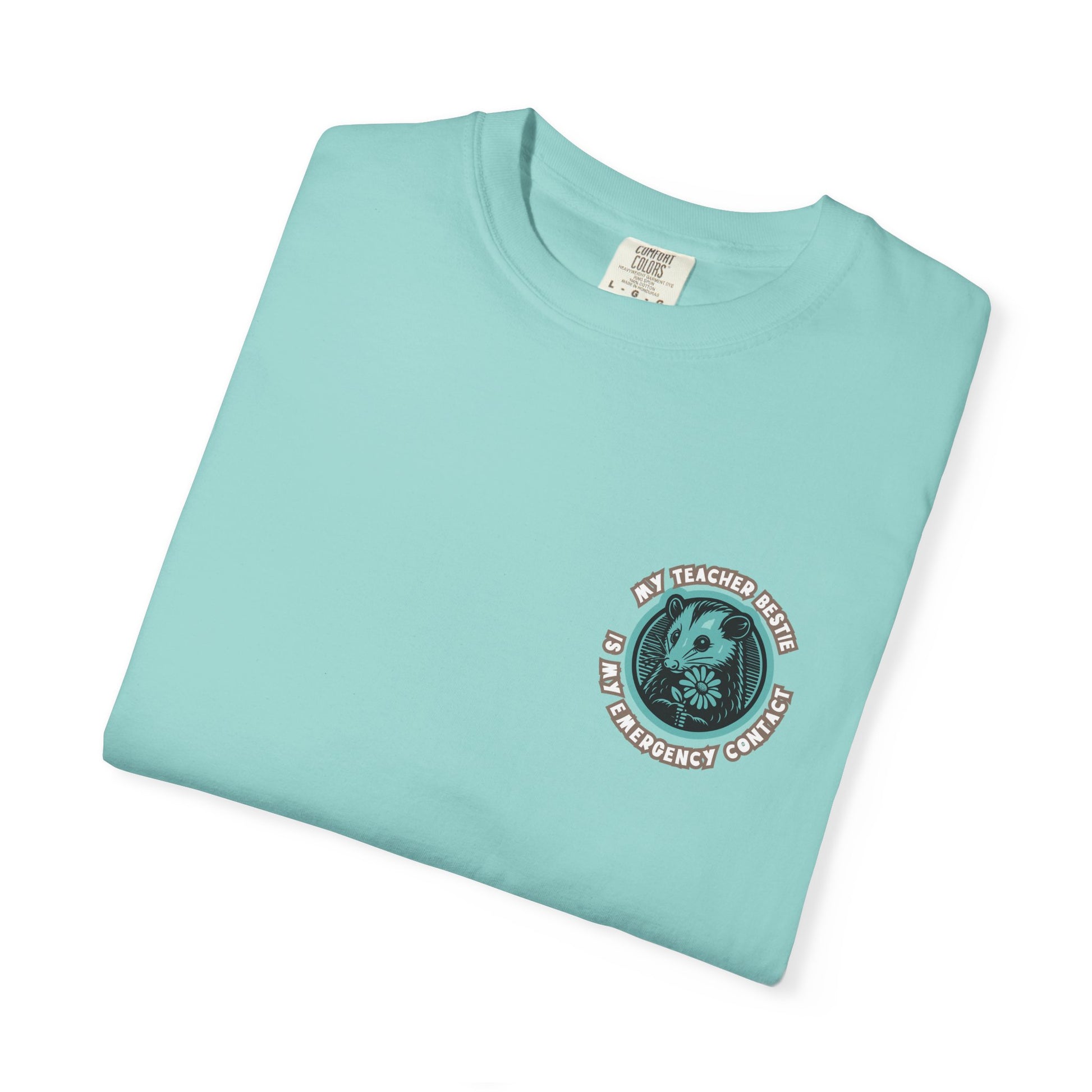 My Teacher Bestie Is My Emergency Contact Tee