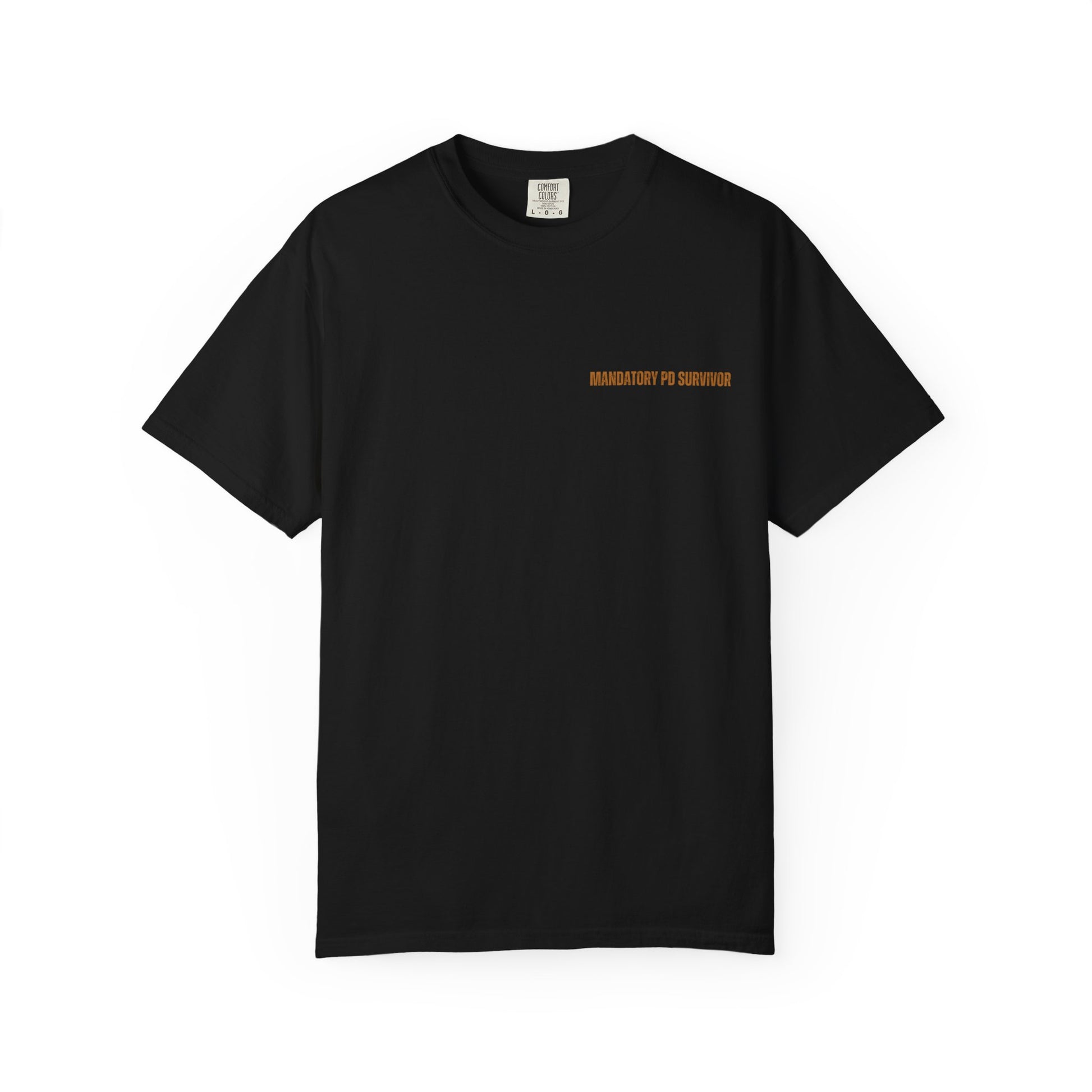 Mandatory PD Survivor Tee
