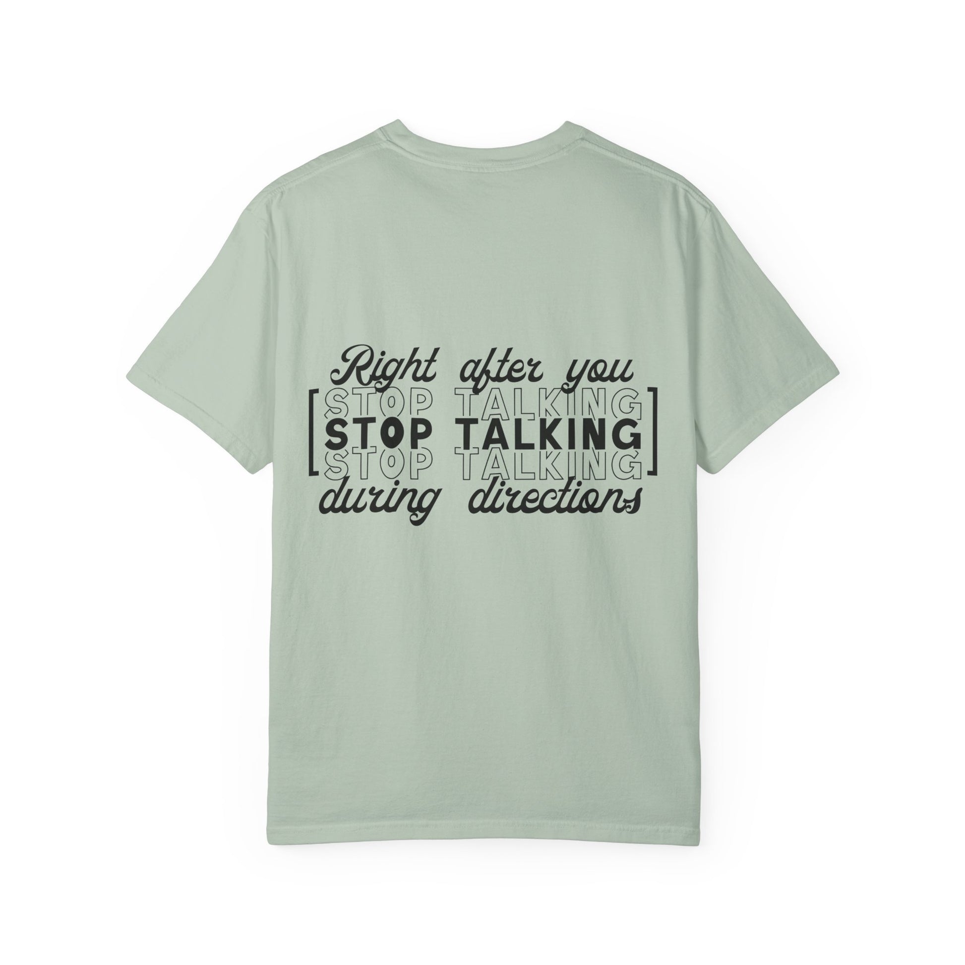 Motivational Sarcastic Directions Tee