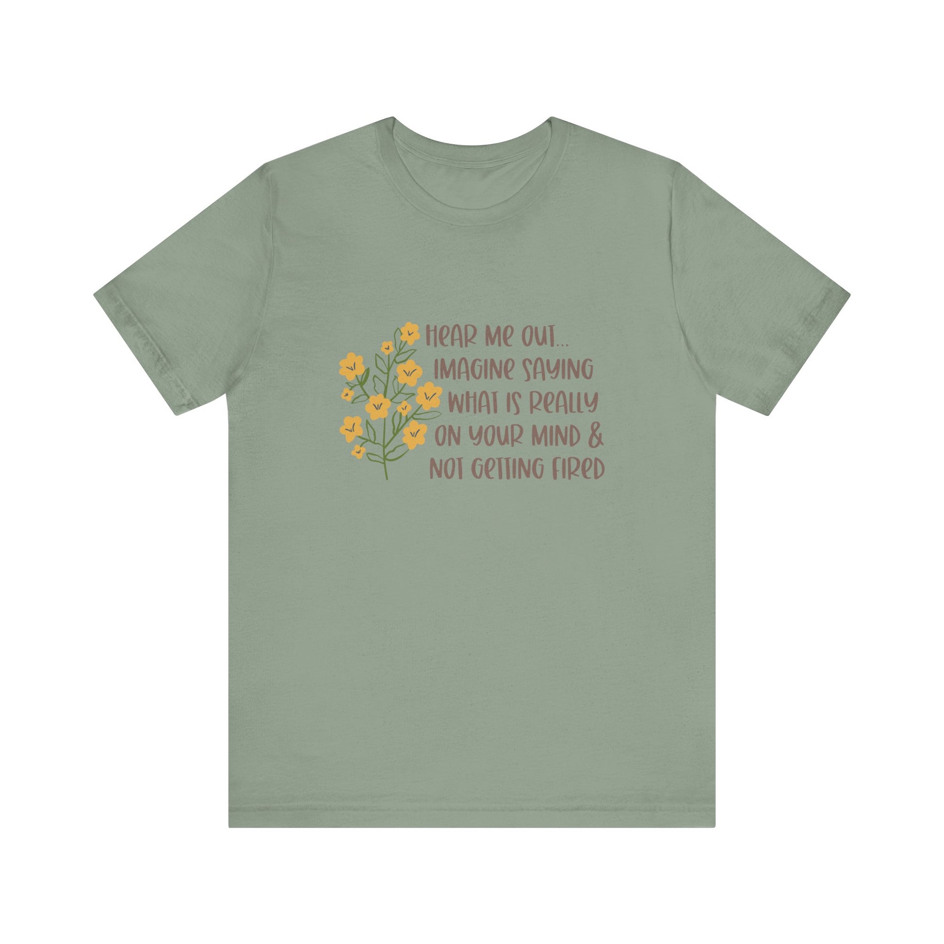 Hear Me Out… Tee