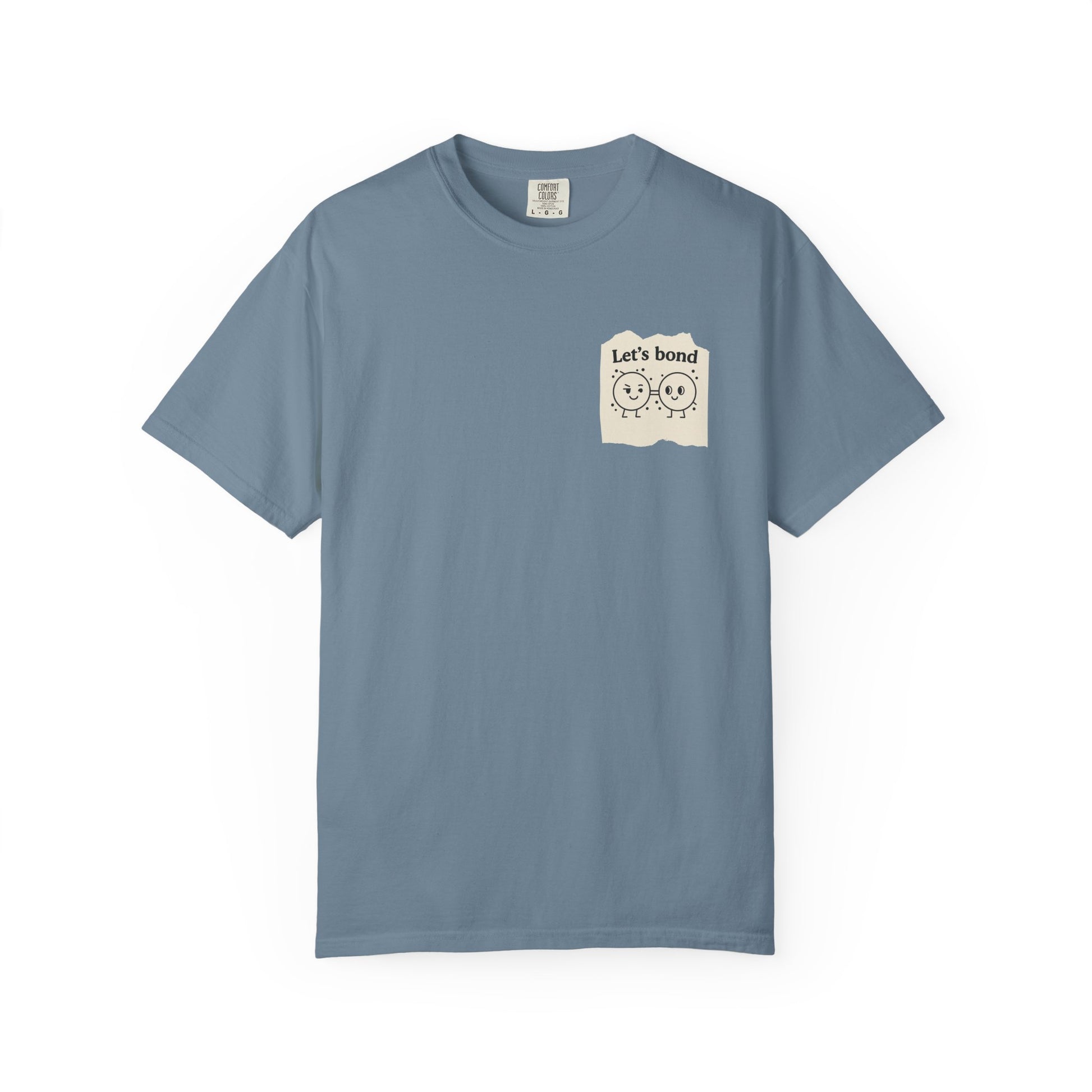 Let's Bond Shirt | Chemistry Teacher Tee | Funny Science Pun