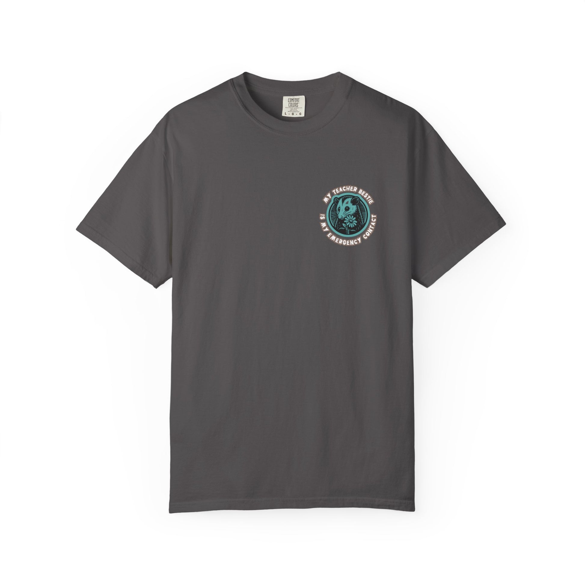 My Teacher Bestie Is My Emergency Contact Tee