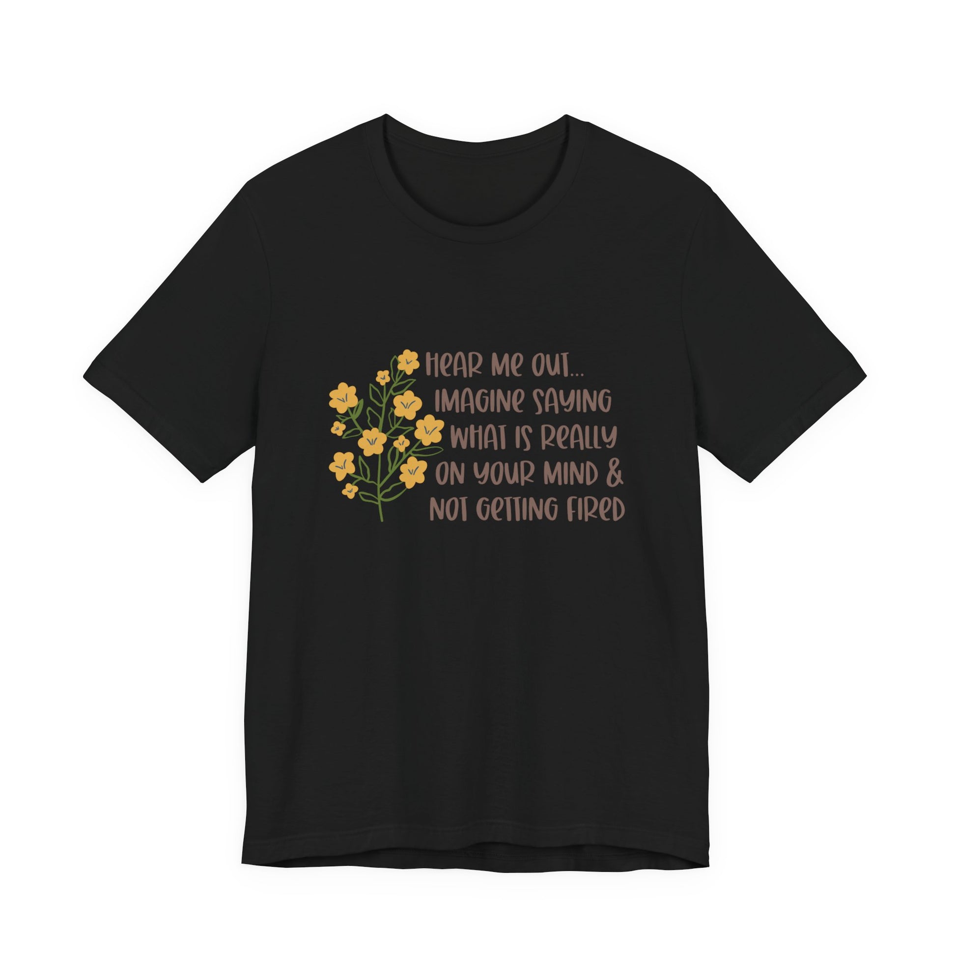 Hear Me Out… Tee