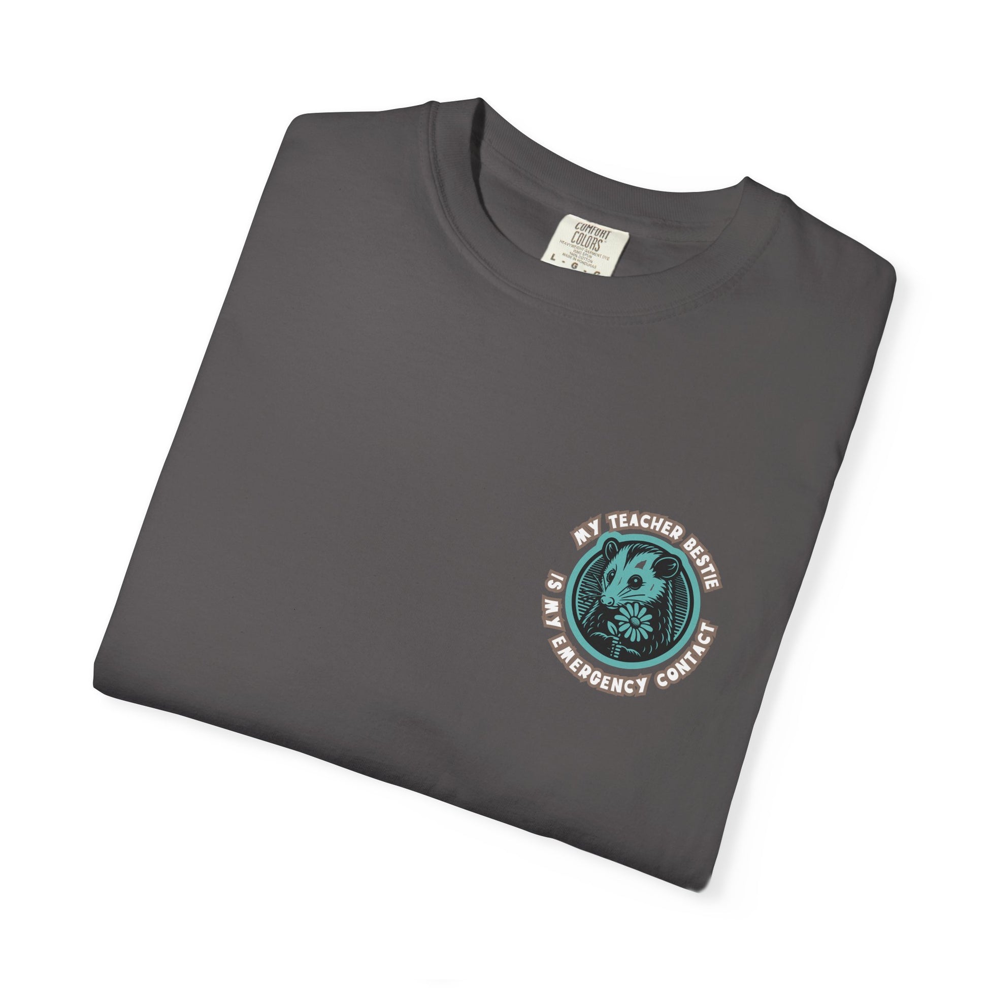 My Teacher Bestie Is My Emergency Contact Tee