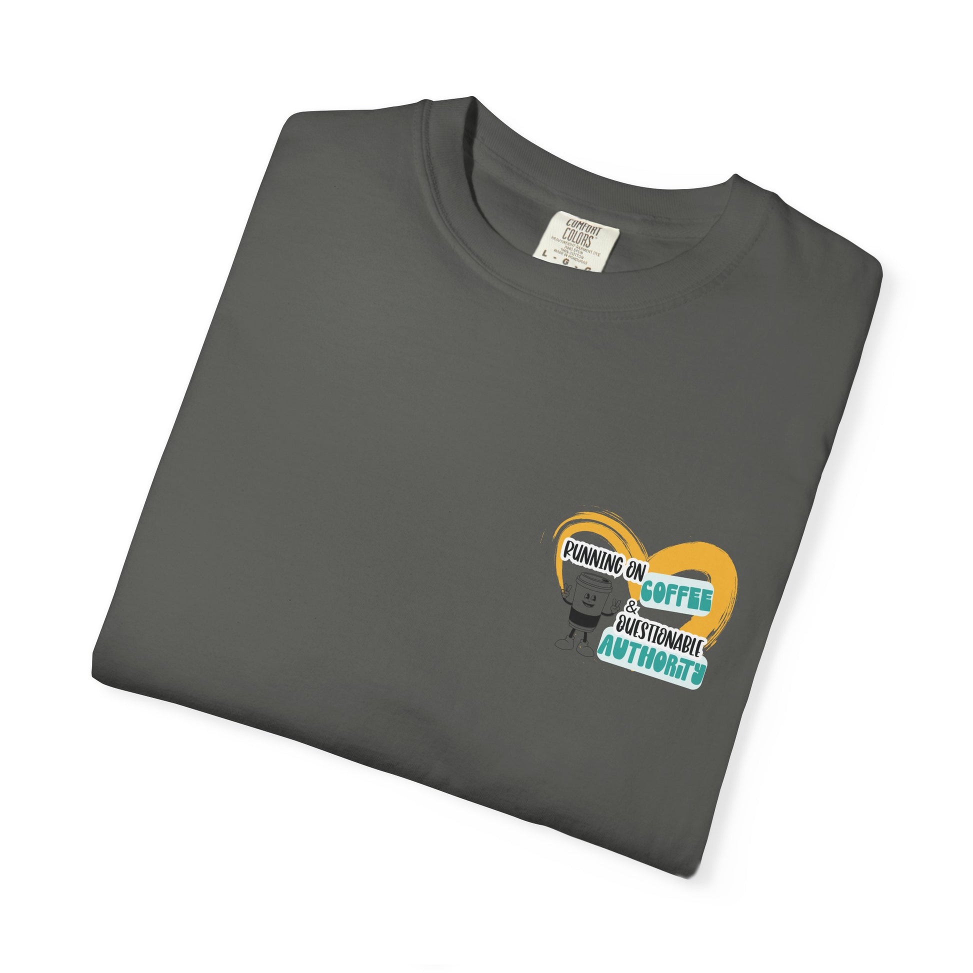 Running on Coffee and Questionable Authority Tee