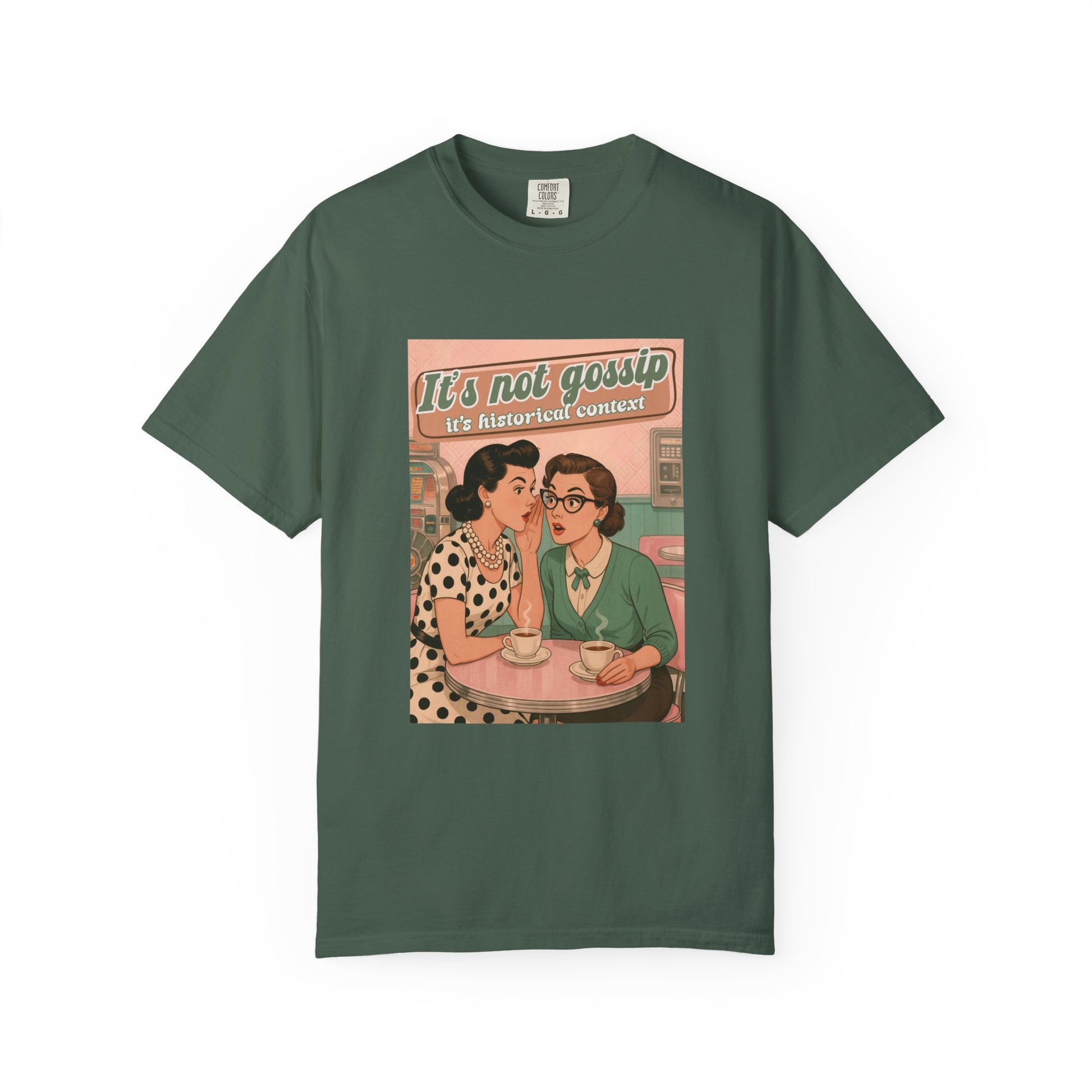 Vintage It's Not Gossip It's Historical Context Tee