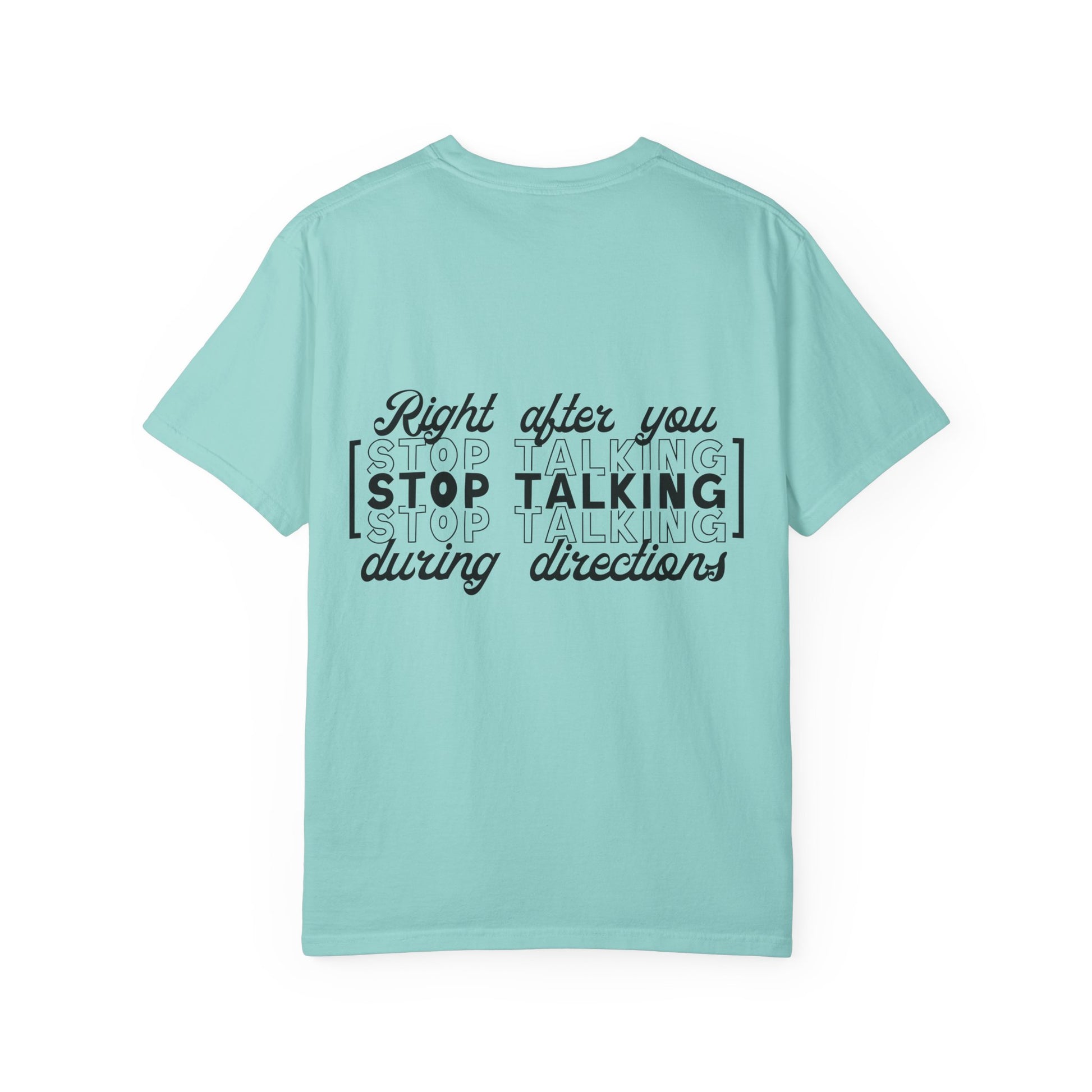 Motivational Sarcastic Directions Tee
