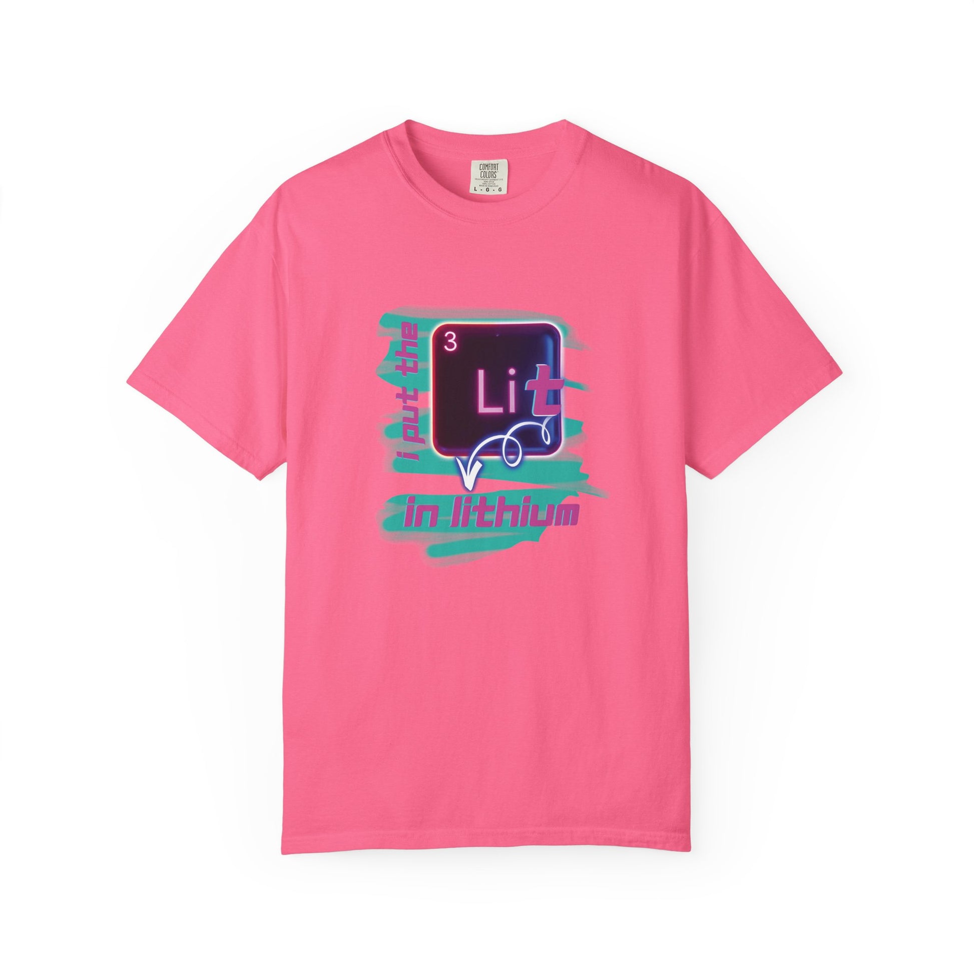 I Put the Lit in Lithium Chemistry Tee
