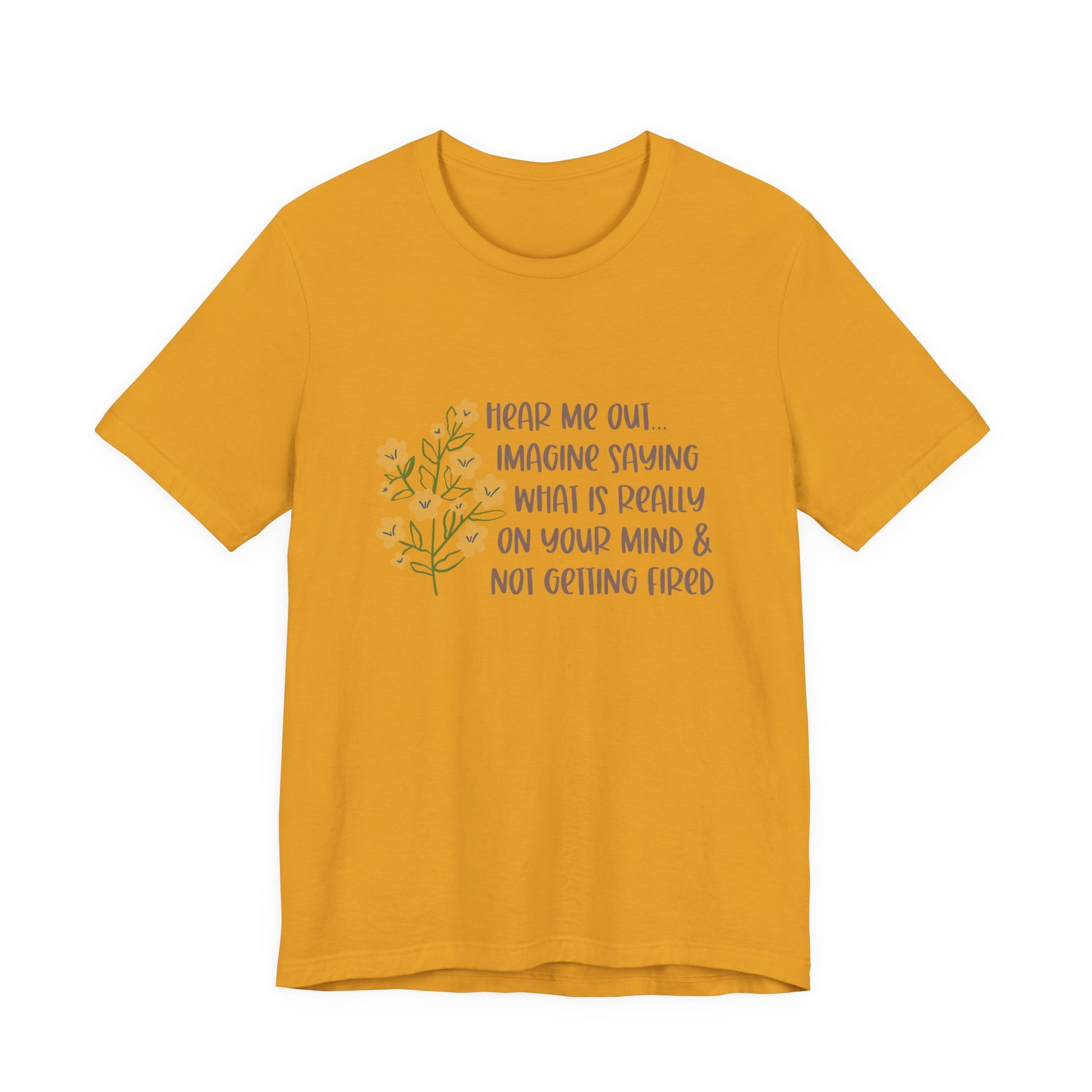Hear Me Out… Tee