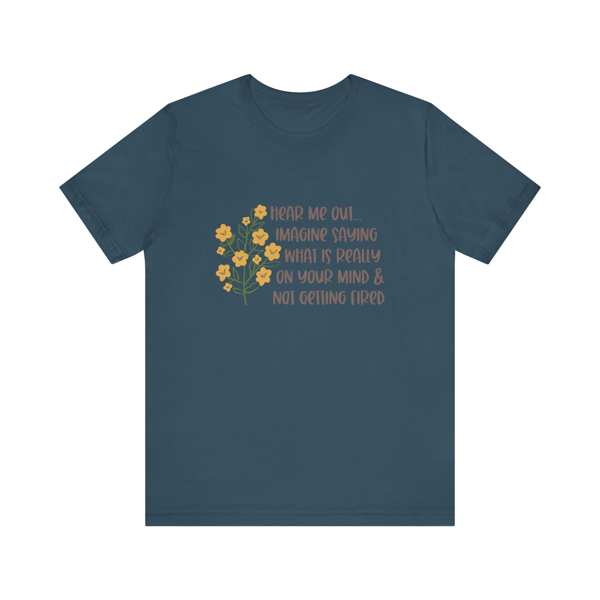 Hear Me Out… Tee