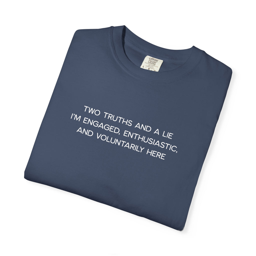Two Truths and a Lie Teacher Shirt - Funny PD Day Shirt, Icebreaker Survivor Tee, Teacher Humor Comfort Colors Shirt