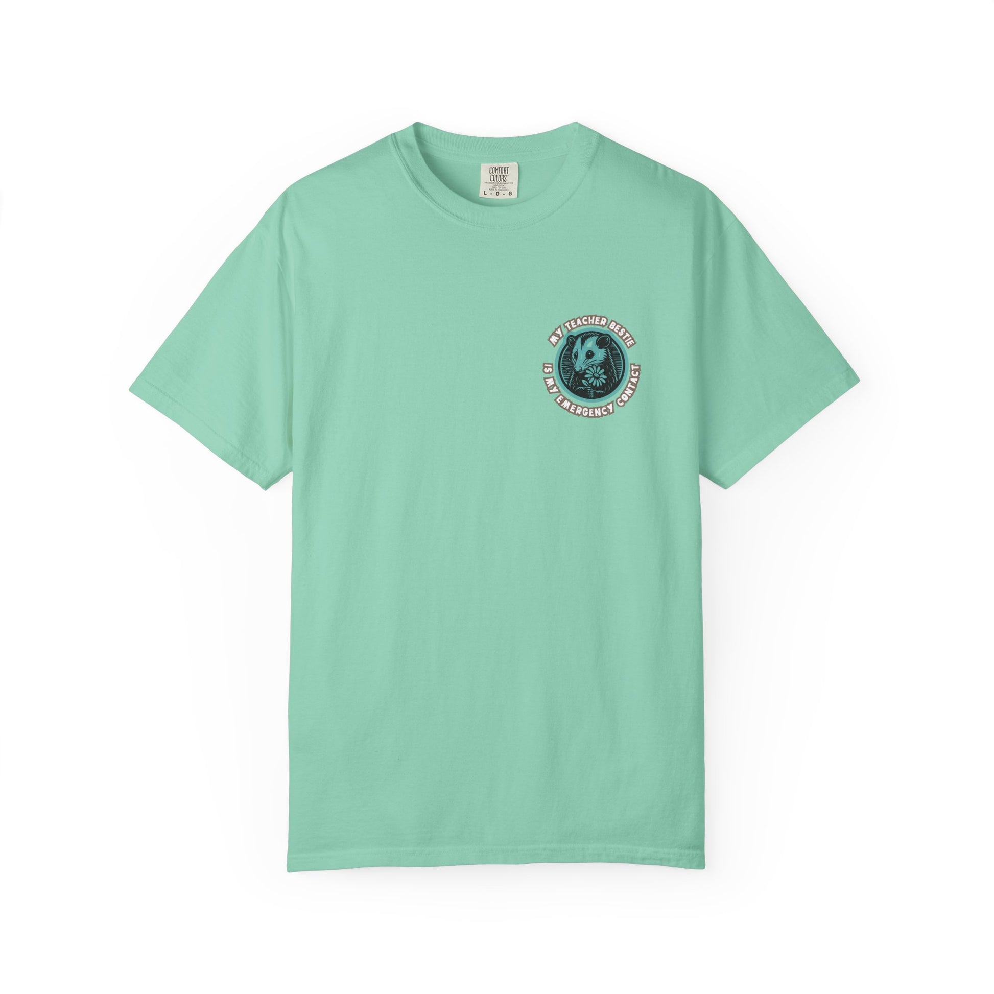 My Teacher Bestie Is My Emergency Contact Tee