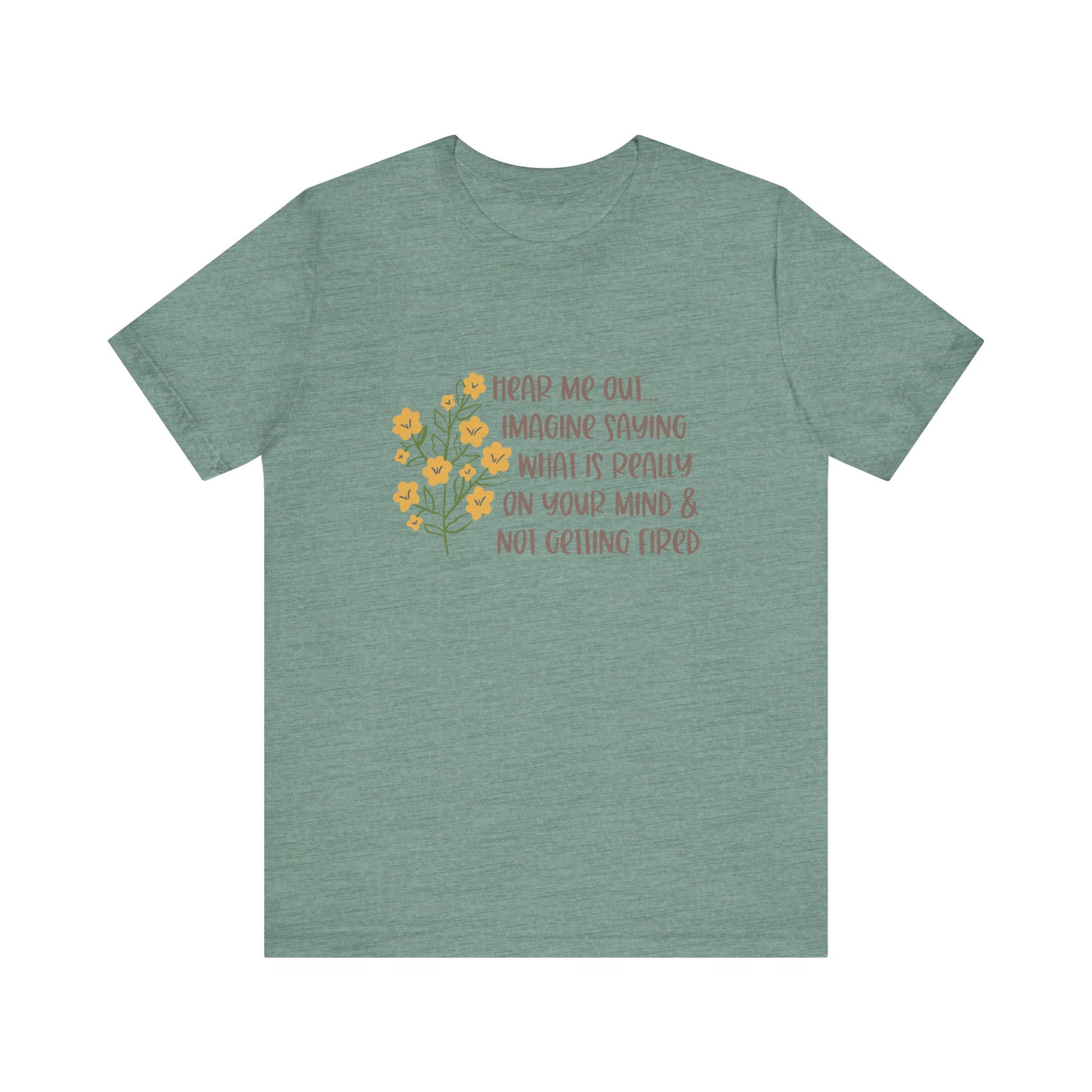 Hear Me Out… Tee