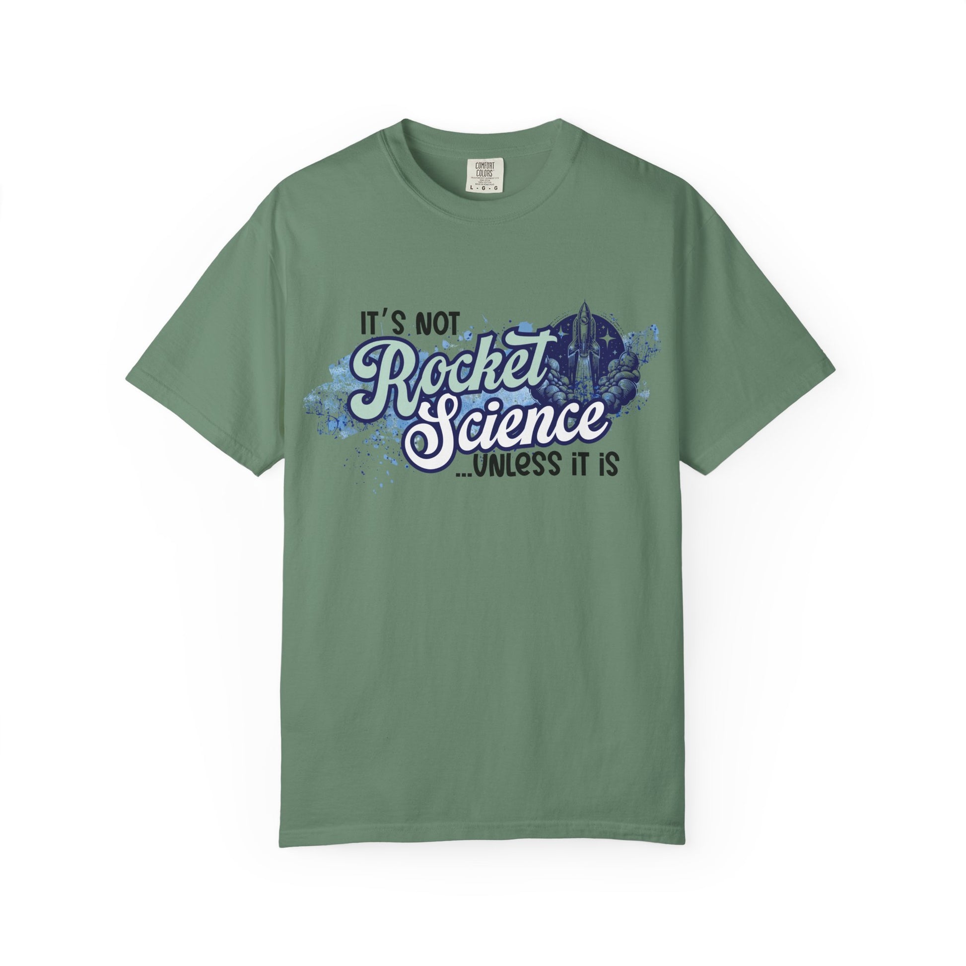 It's Not Rocket Science... Unless It Is Tee