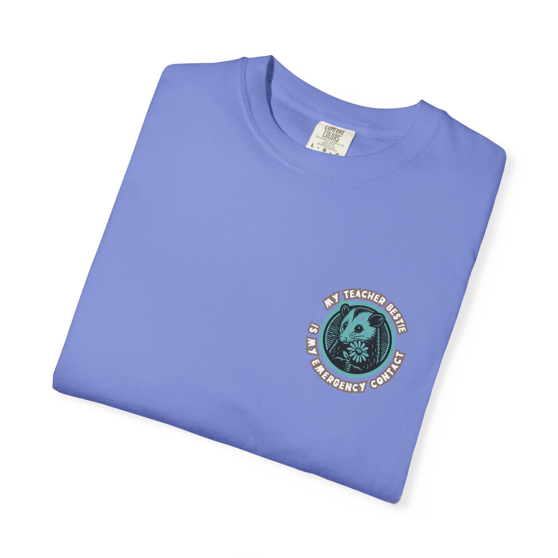 My Teacher Bestie Is My Emergency Contact Tee