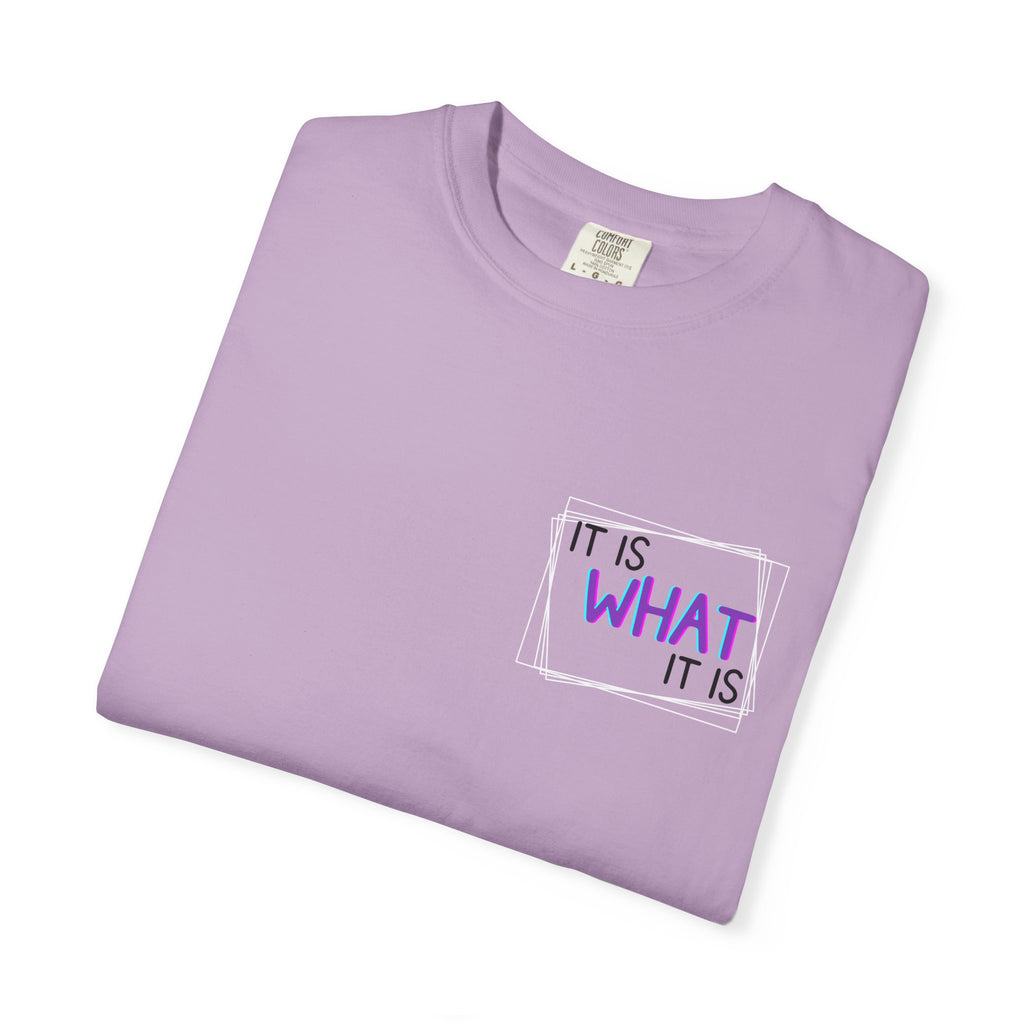 It Is What It Is / Yeah, I'm That Teacher Double-Sided Tee