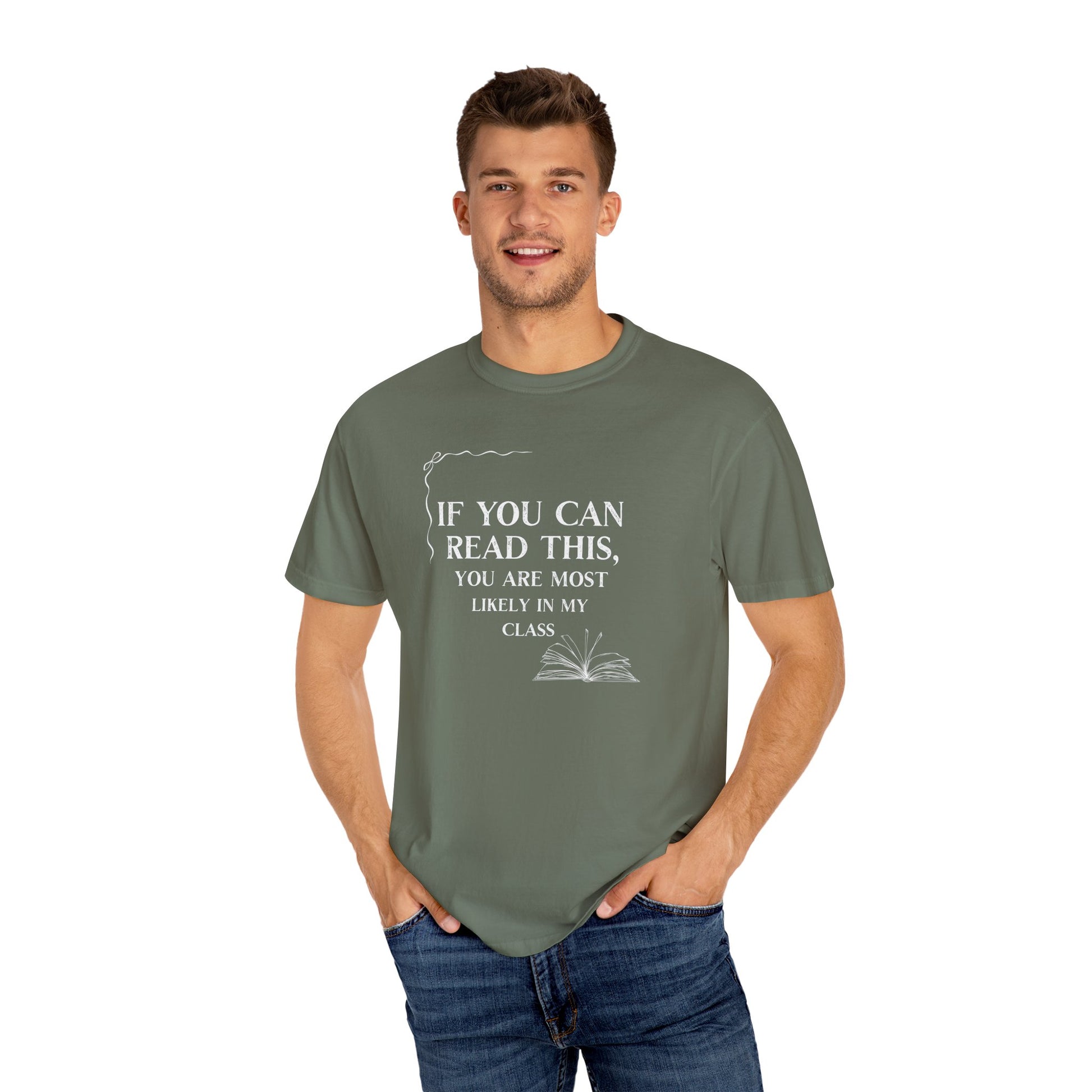 If You Can Read This You're Most Likely in My Class Shirt - Minimalist Teacher Tee, Funny Elementary Teacher Shirt