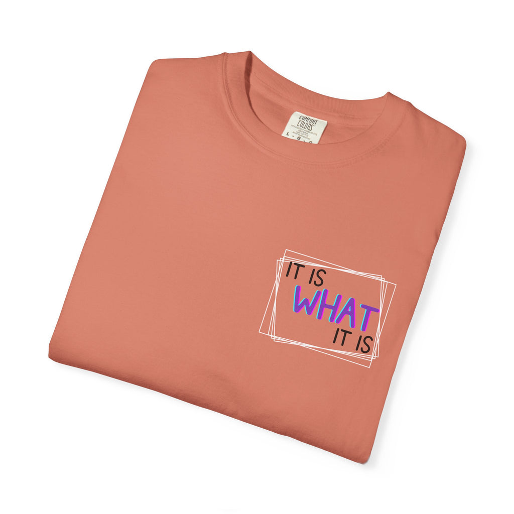 It Is What It Is / Yeah, I'm That Teacher Double-Sided Tee