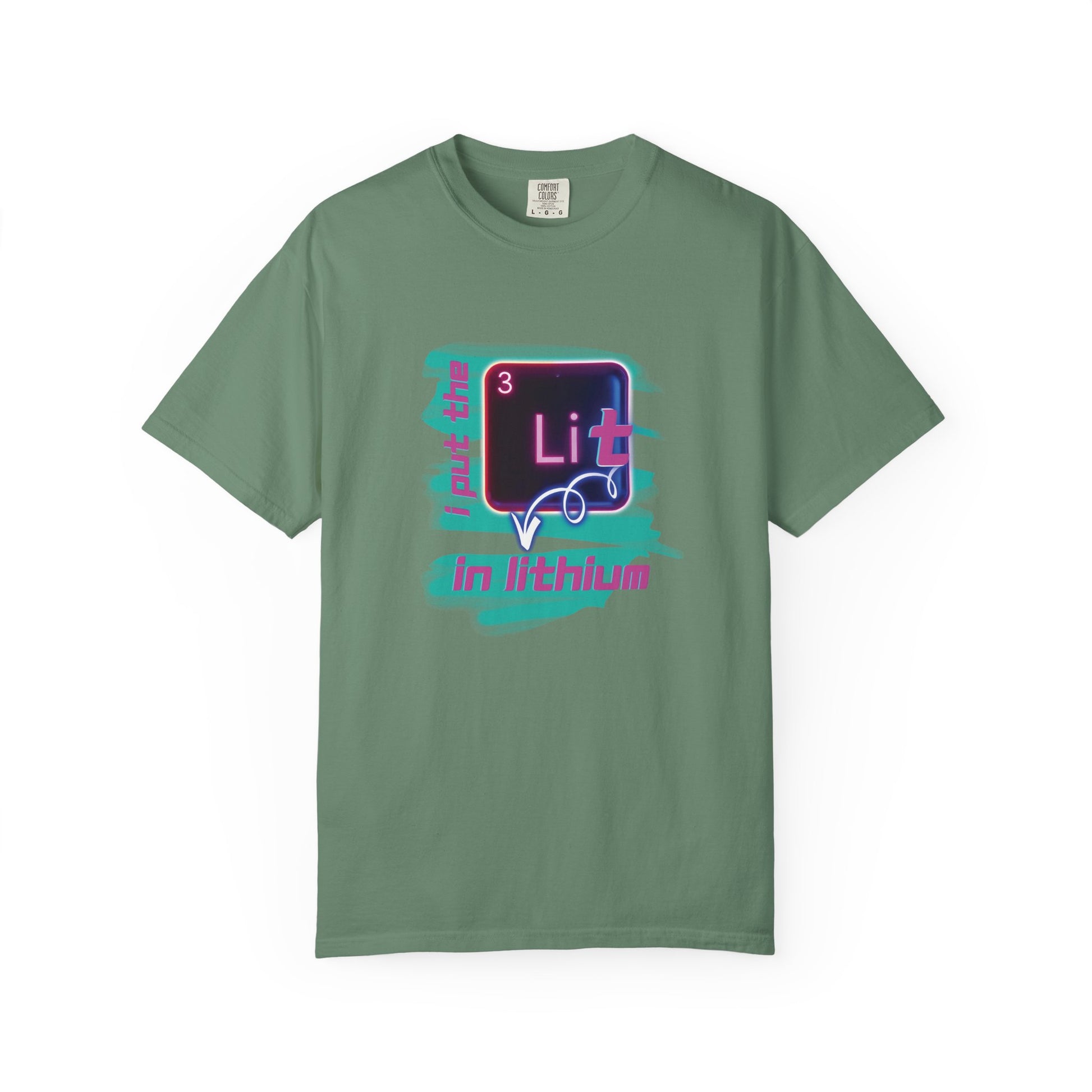 I Put the Lit in Lithium Chemistry Tee