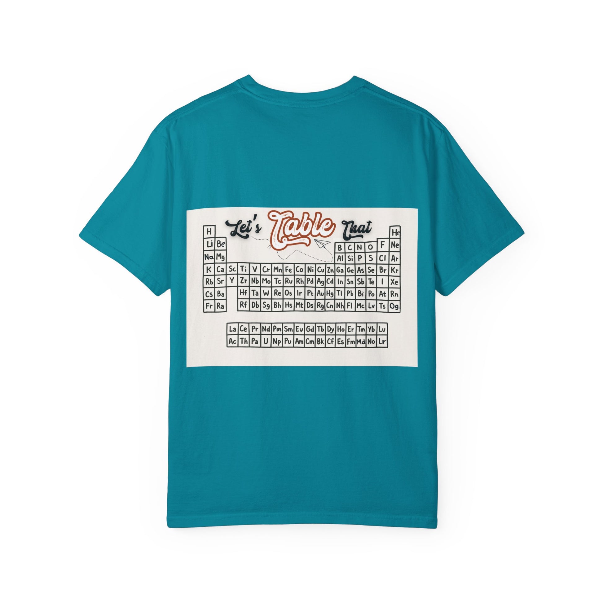 I Wear This Periodically Shirt | Chemistry Teacher Tee | Periodic Table Back | Let's Table That