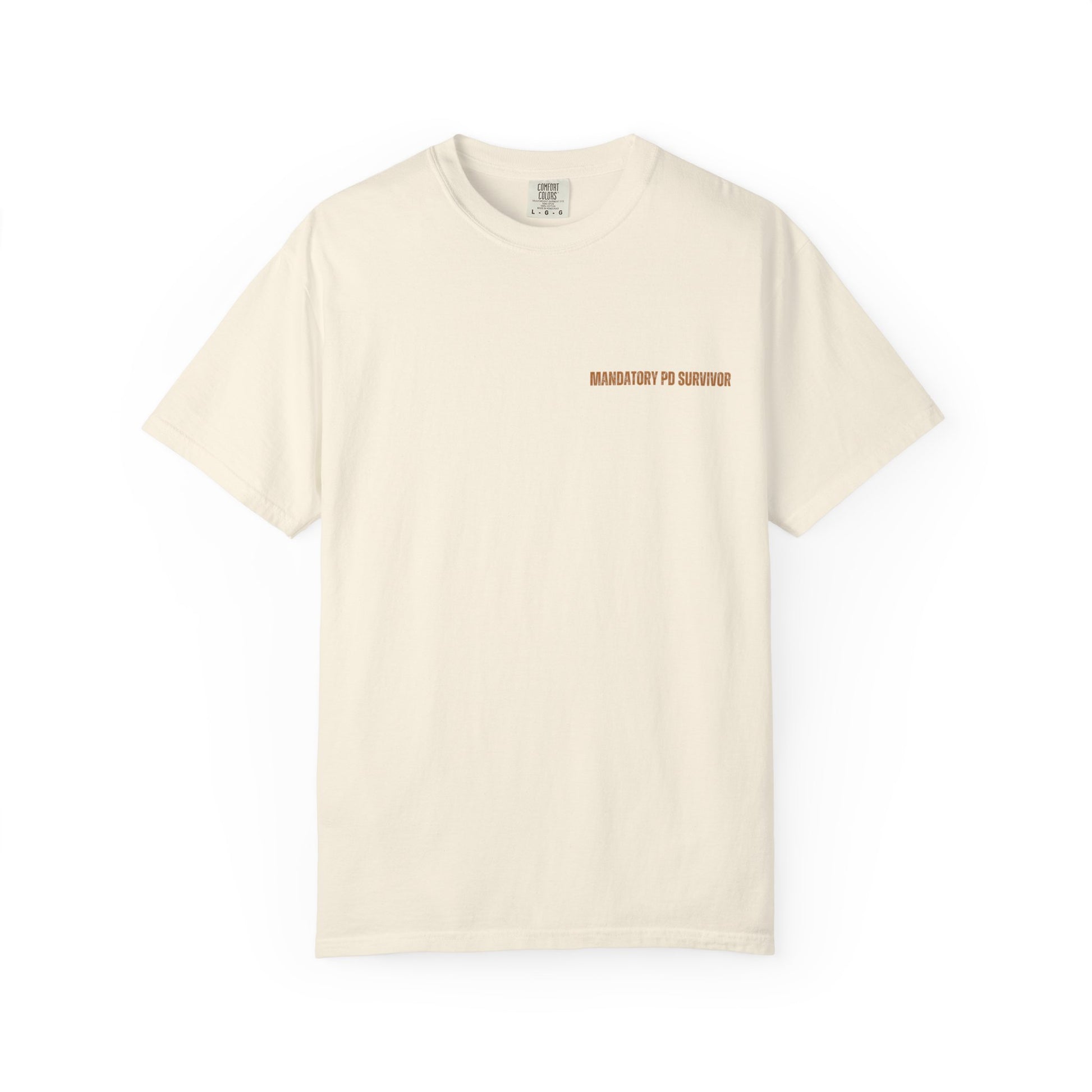 Mandatory PD Survivor Tee