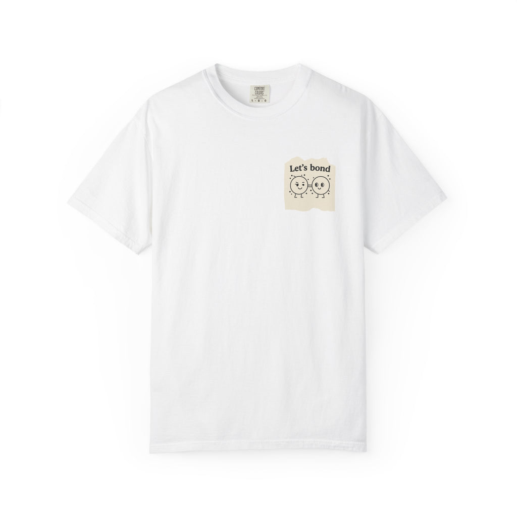 Let's Bond Shirt | Chemistry Teacher Tee | Funny Science Pun