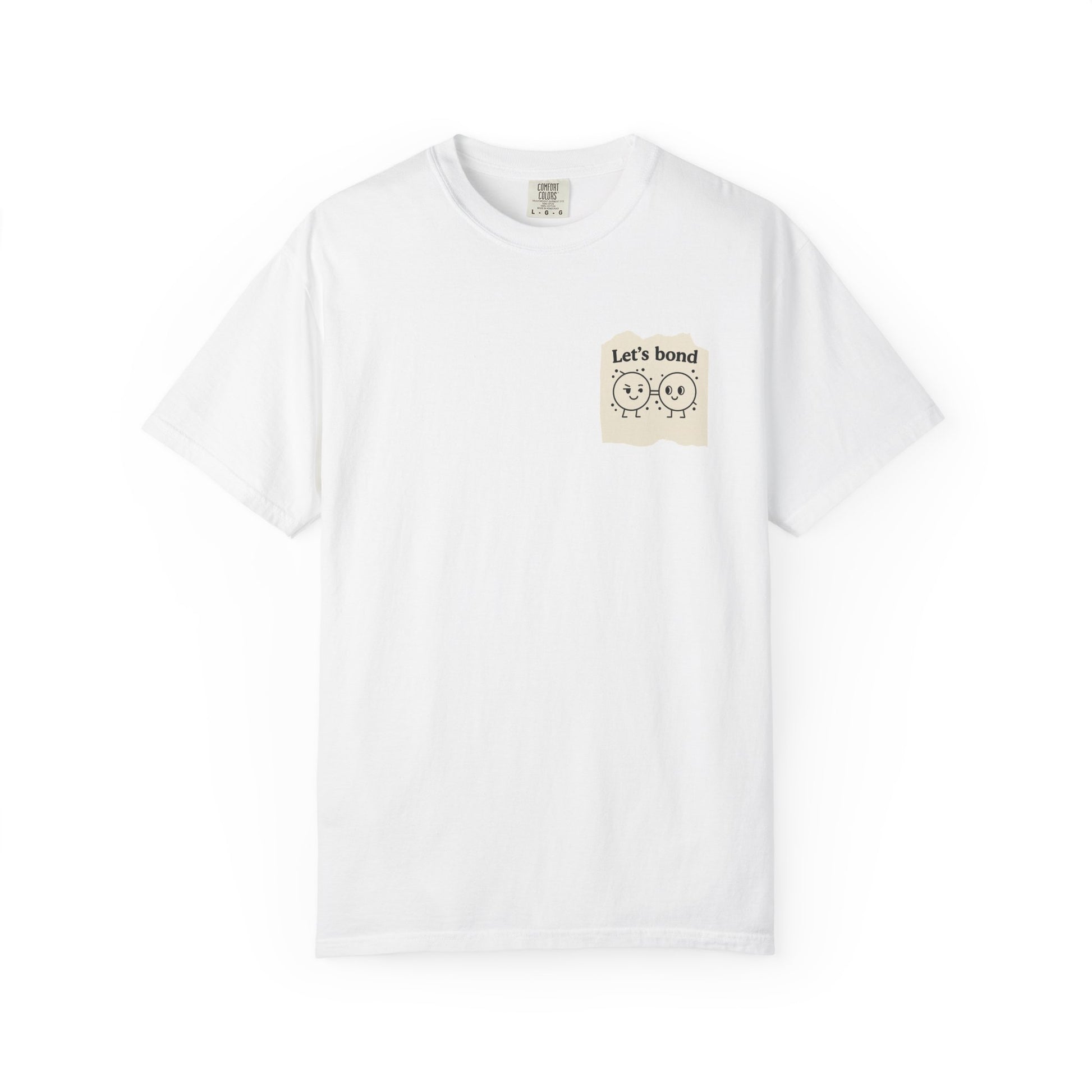 Let's Bond Shirt | Chemistry Teacher Tee | Funny Science Pun